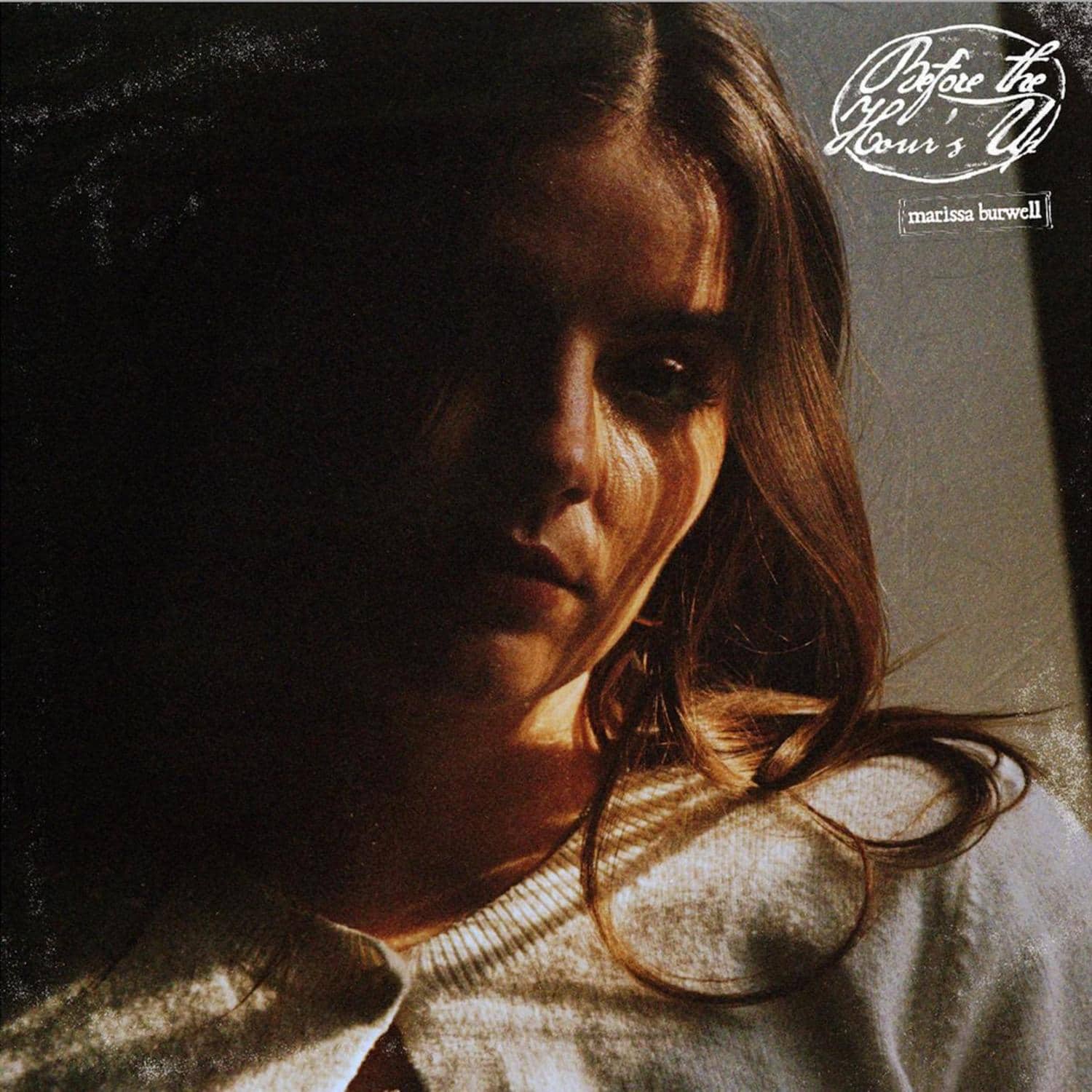 Marissa Burwell - BEFORE THE HOURS UP