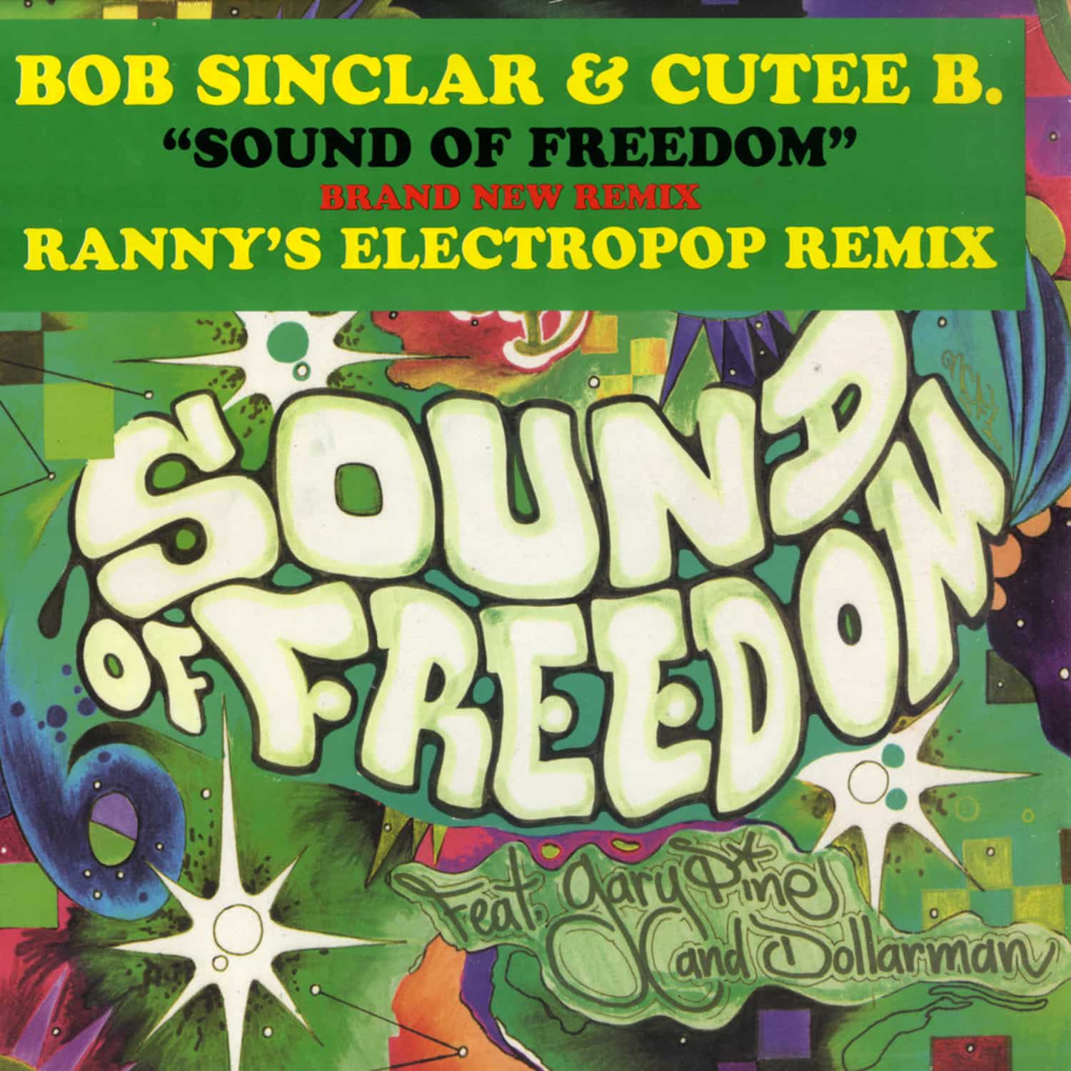 Bob Sinclar - SOUND OF FREEDOM REMIX