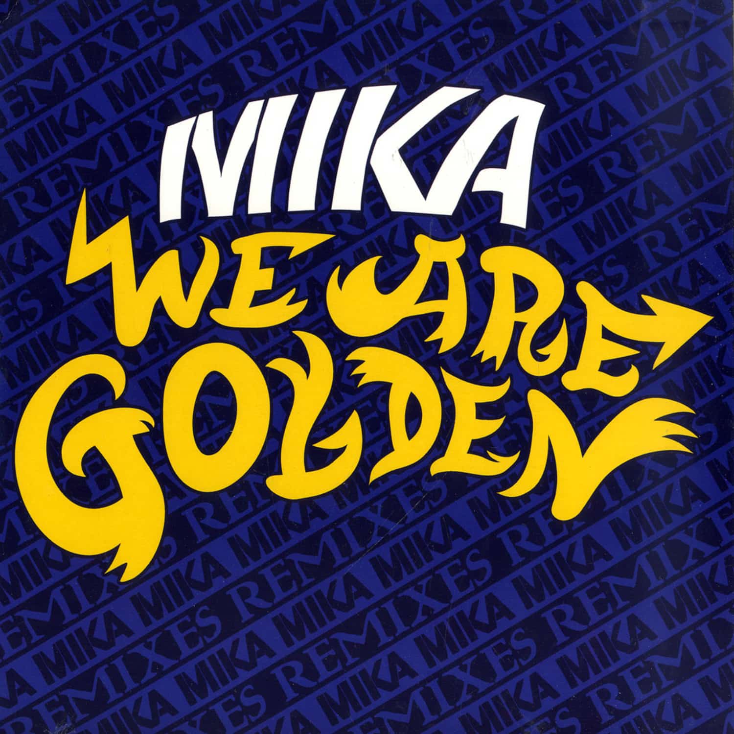 Mika - WE ARE GOLDEN 