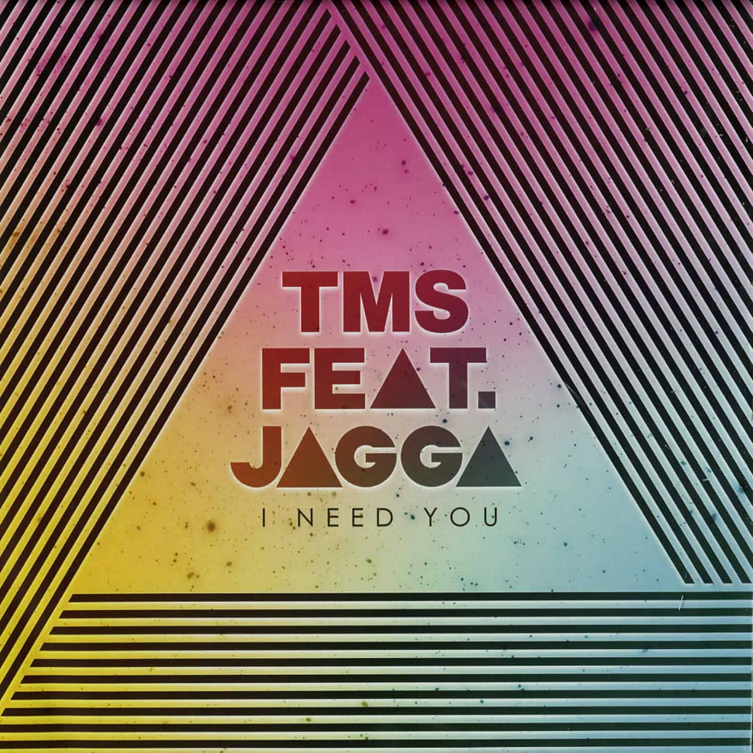 TMS ft. Jagga - I NEED YOU 