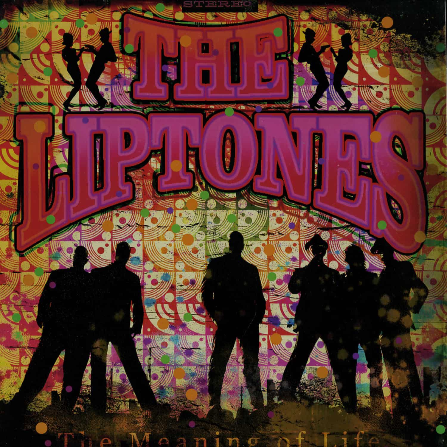 The Liptones - THE MEANING OF LIFE 