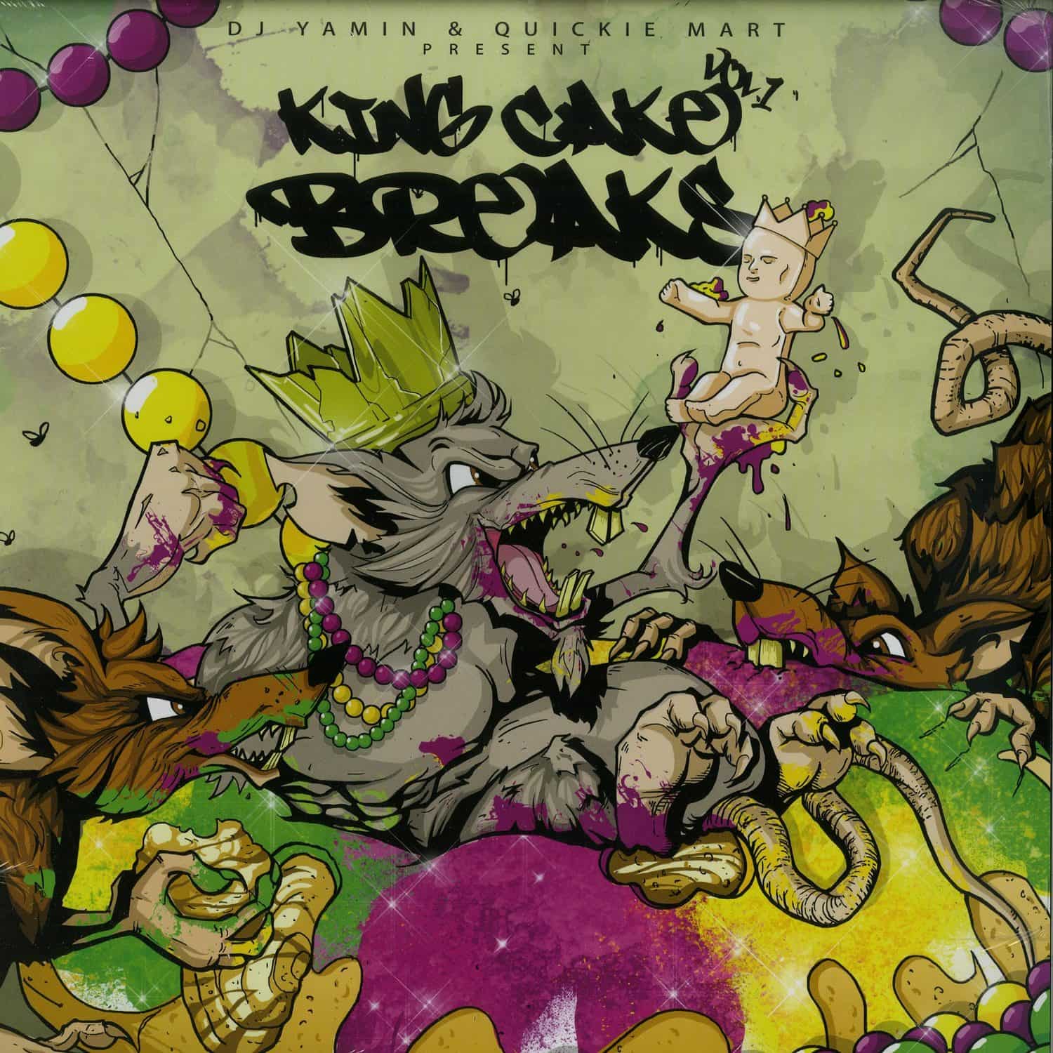 DJ Yamin & Quickie Mart - KING CAKE BREAKS VOL.1 
