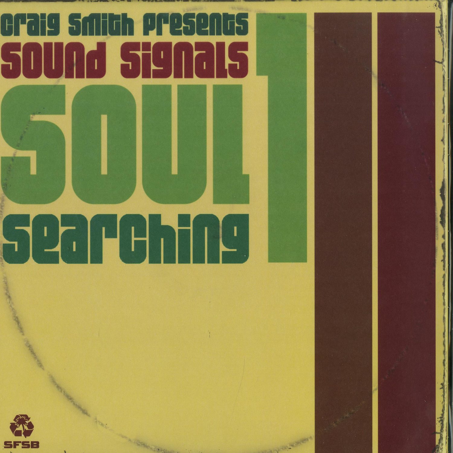 Craig Smith and Andrew McGroarty present: Sound Signals - Soul Searching Volume 1