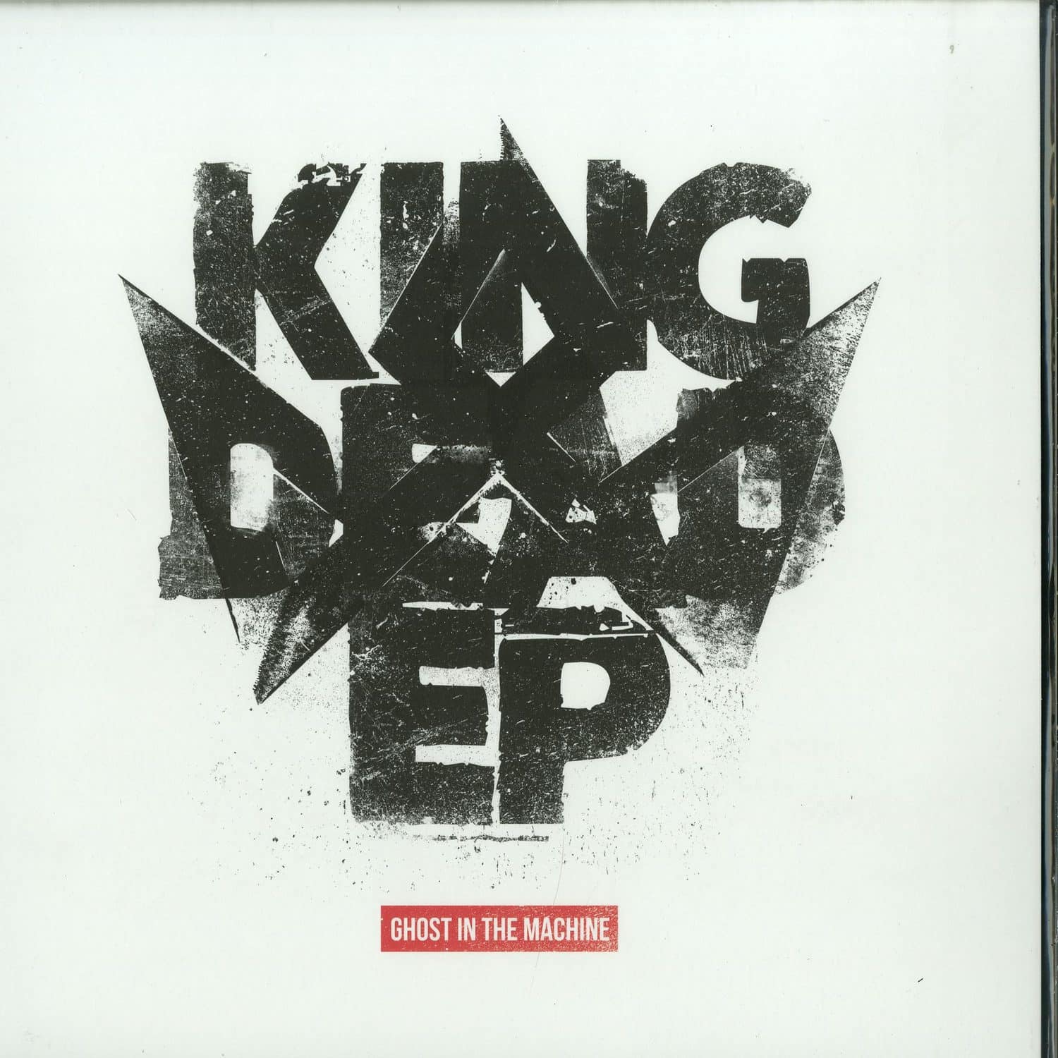 Ghost In The Machine - KING DEAD EP 