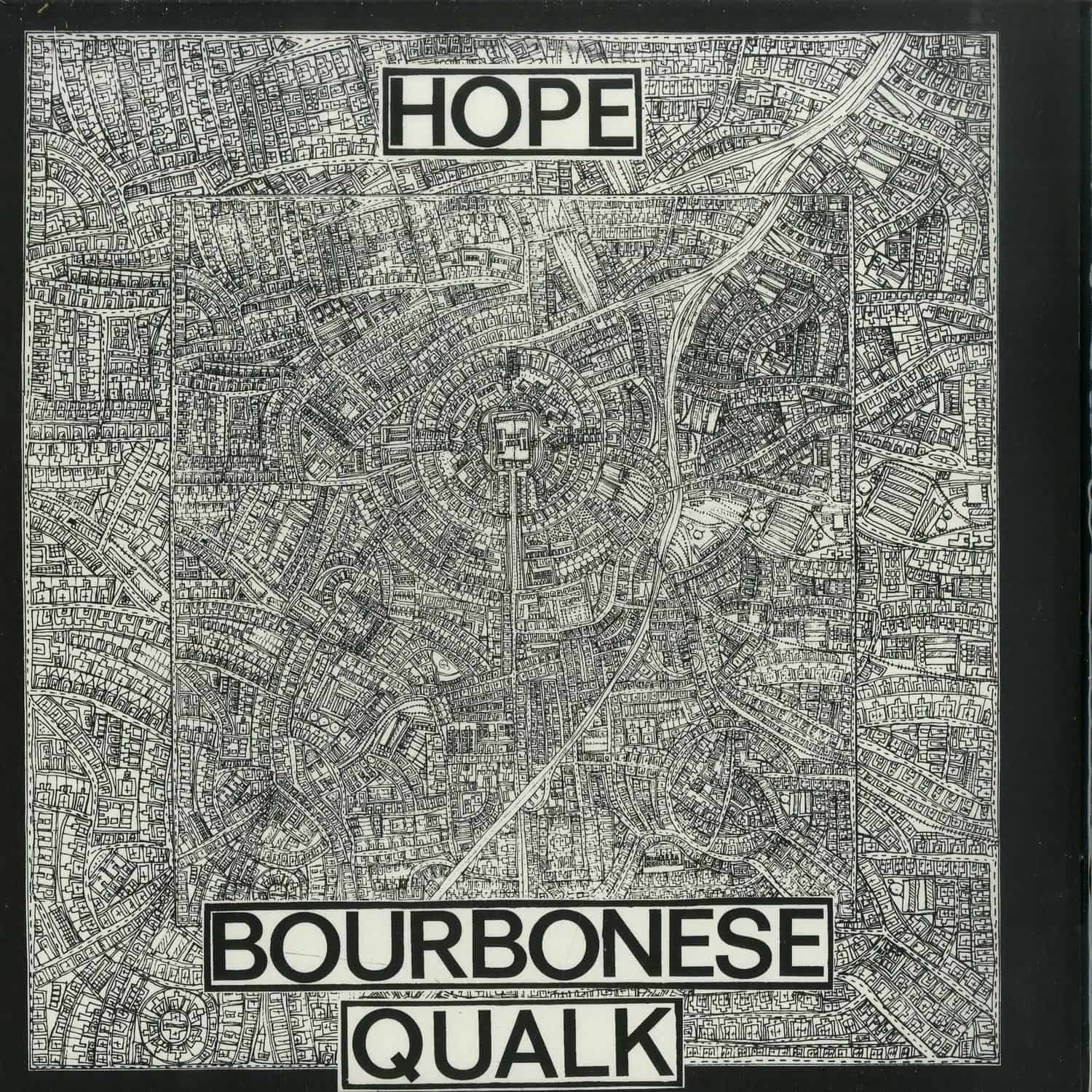 Bourbonese Qualk - HOPE 