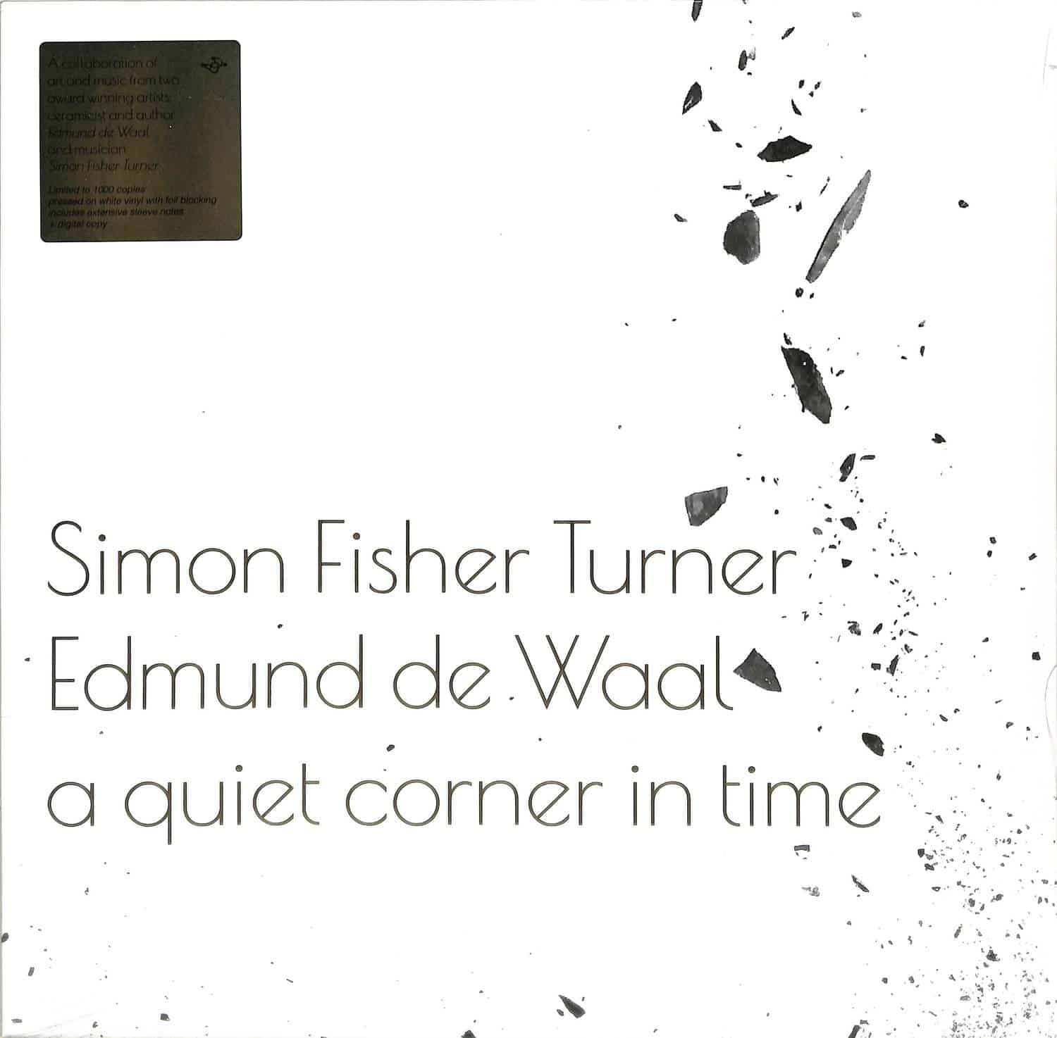 Simon Fisher Turner & Edmund De Waal - A QUIET CORNER IN TIME 
