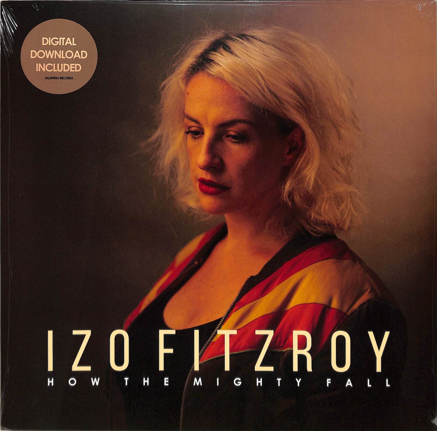 Izo Fitzroy - HOW THE MIGHTY FALL 
