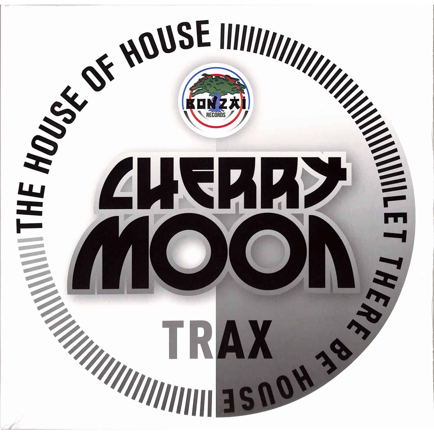 Cherry Moon Trax - THE HOUSE OF HOUSE / LET THERE BE HOUSE 