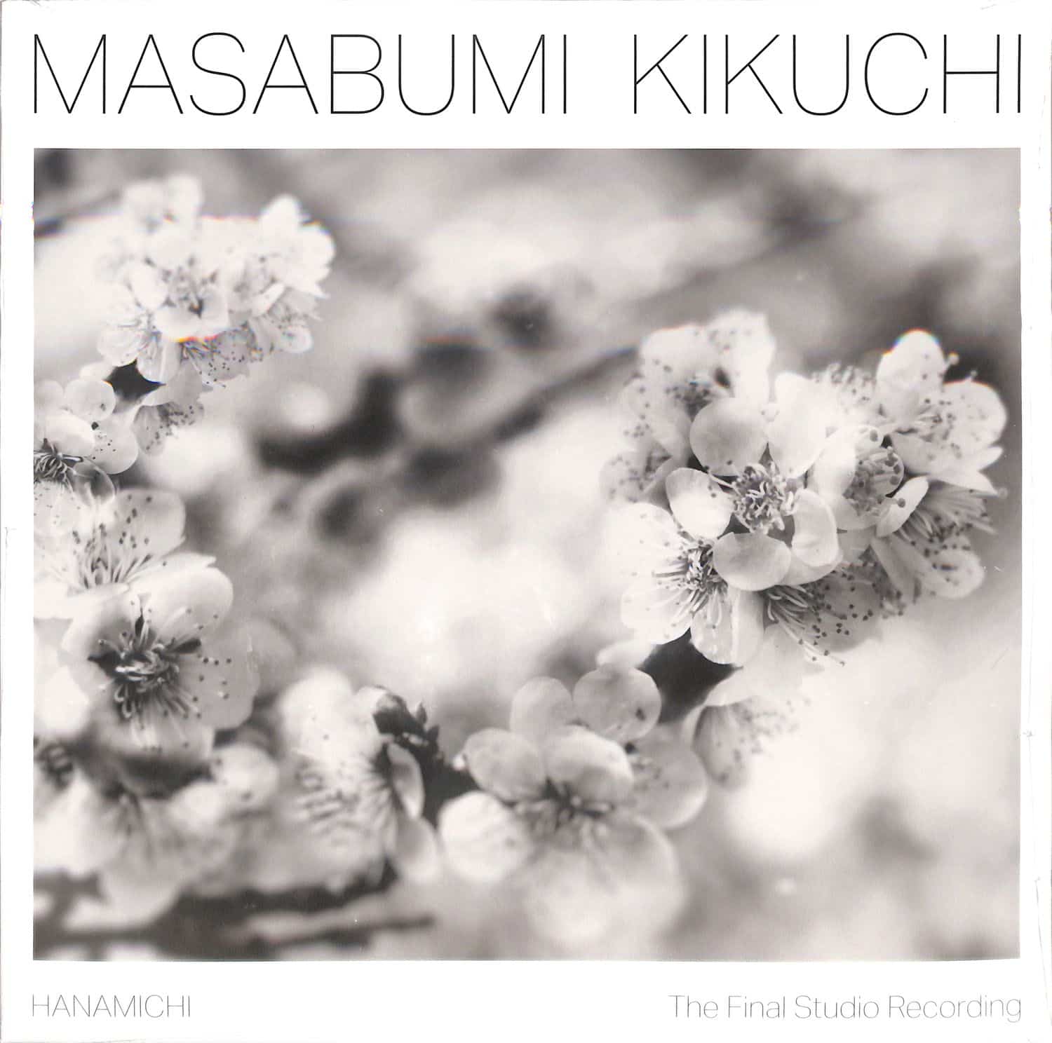 Masabumi Kikuchi - HANAMICHI - THE FINAL STUDIO RECORDING 