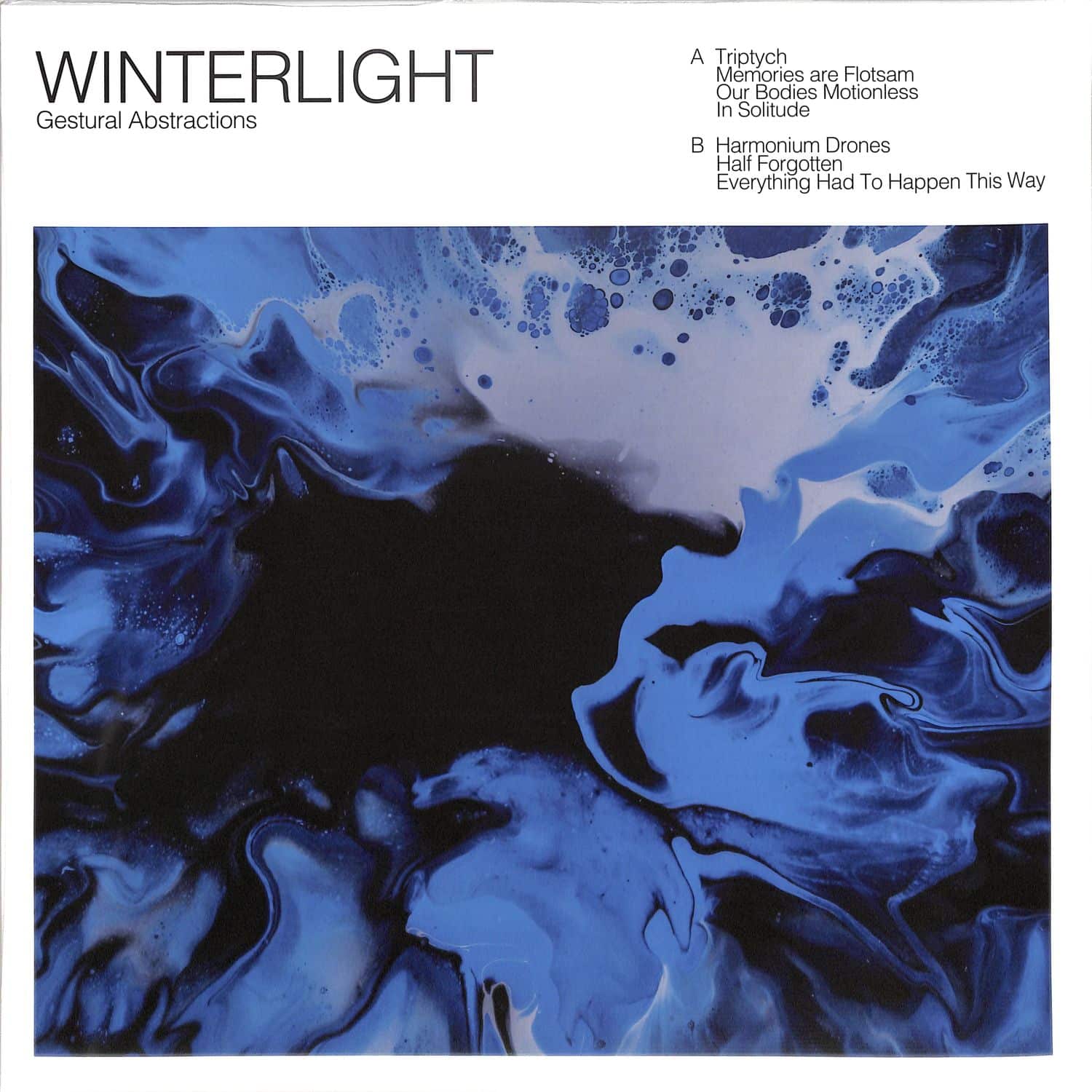 Winterlight - GESTURAL ABSTRACTIONS 