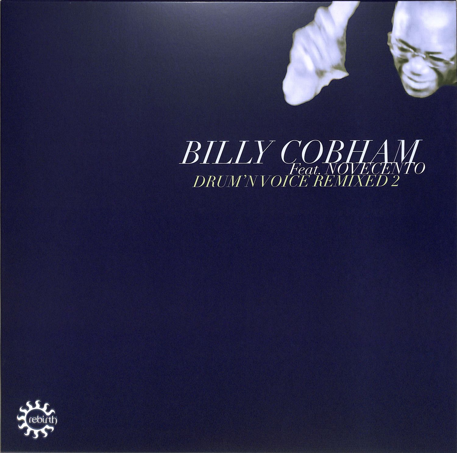 Billy Cobham ft. Novecento - DRUM N VOICE REMIXED 2