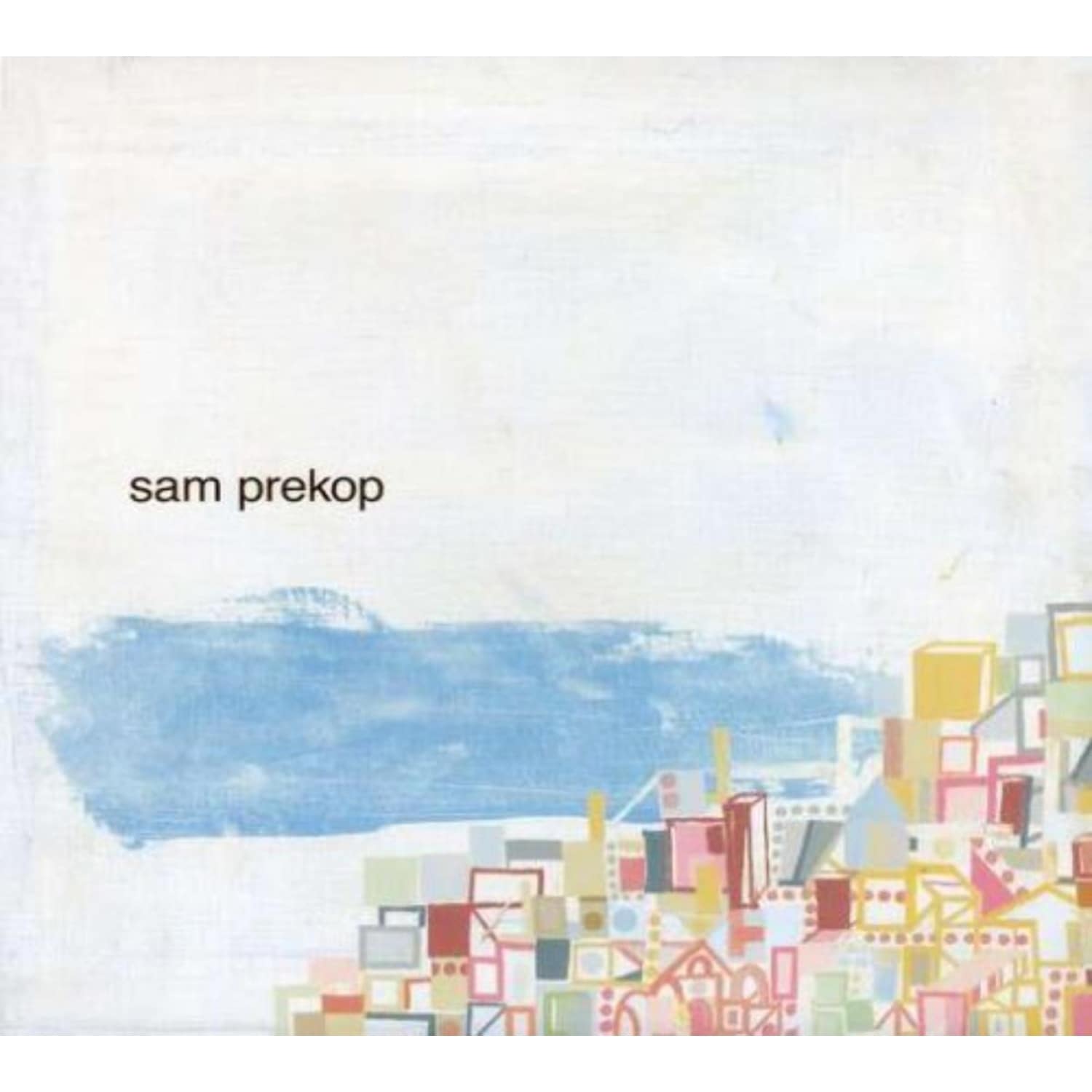 Sam Prekop - SAM PREKOP
