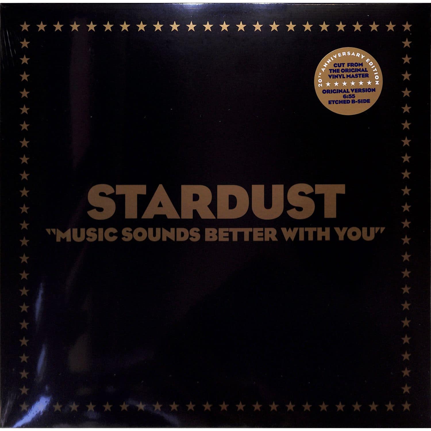 Stardust - MUSIC SOUNDS BETTER WITH YOU 