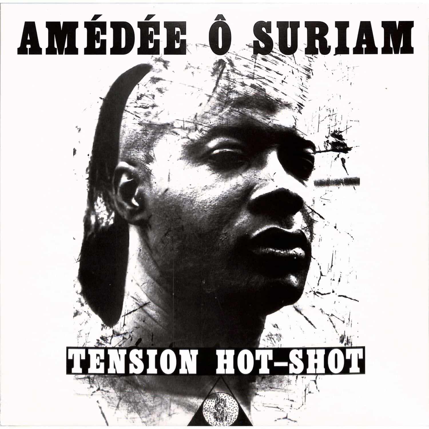 Amedee O Suriam - TENSION HOT SHOT