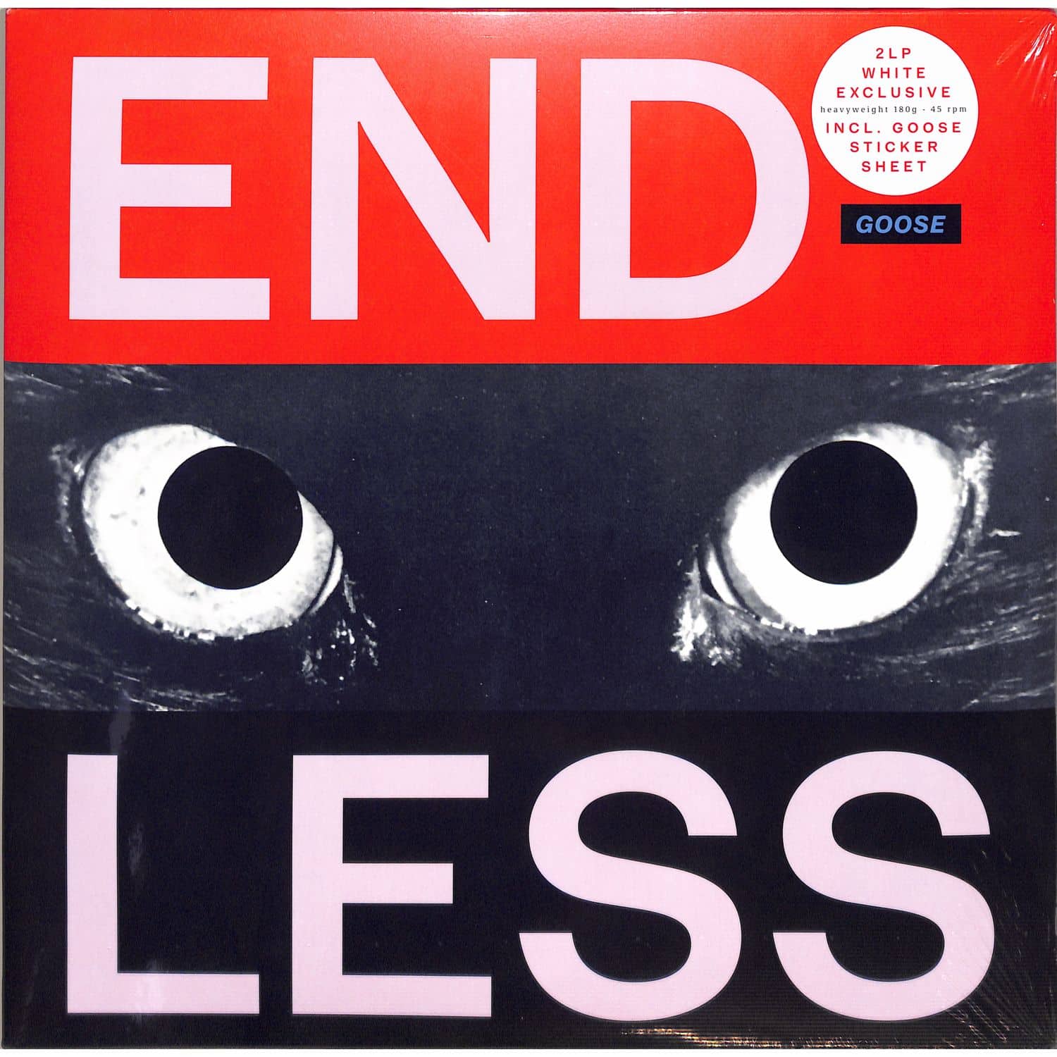 Goose - ENDLESS 