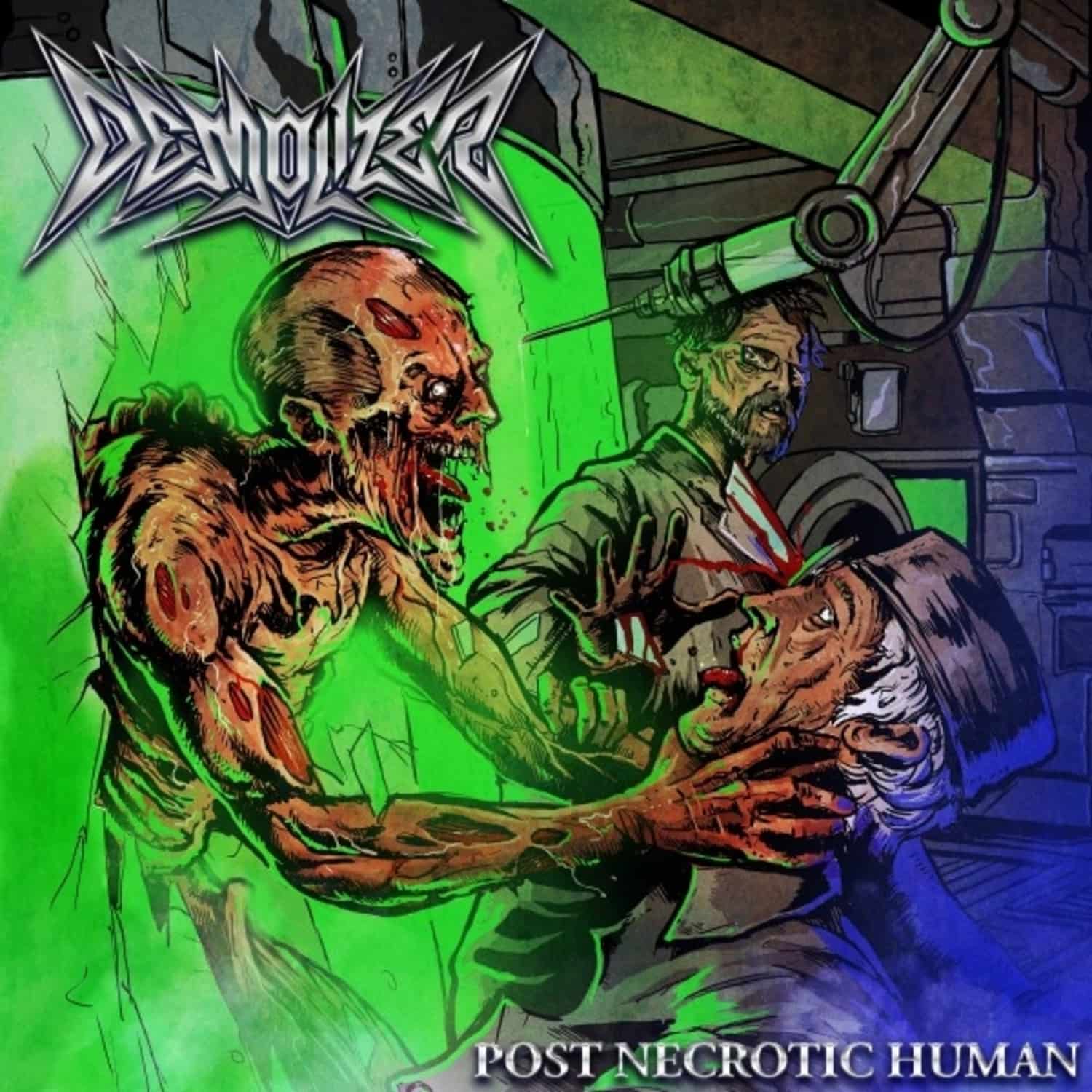 Demolizer - POST NECROTIC HUMAN 