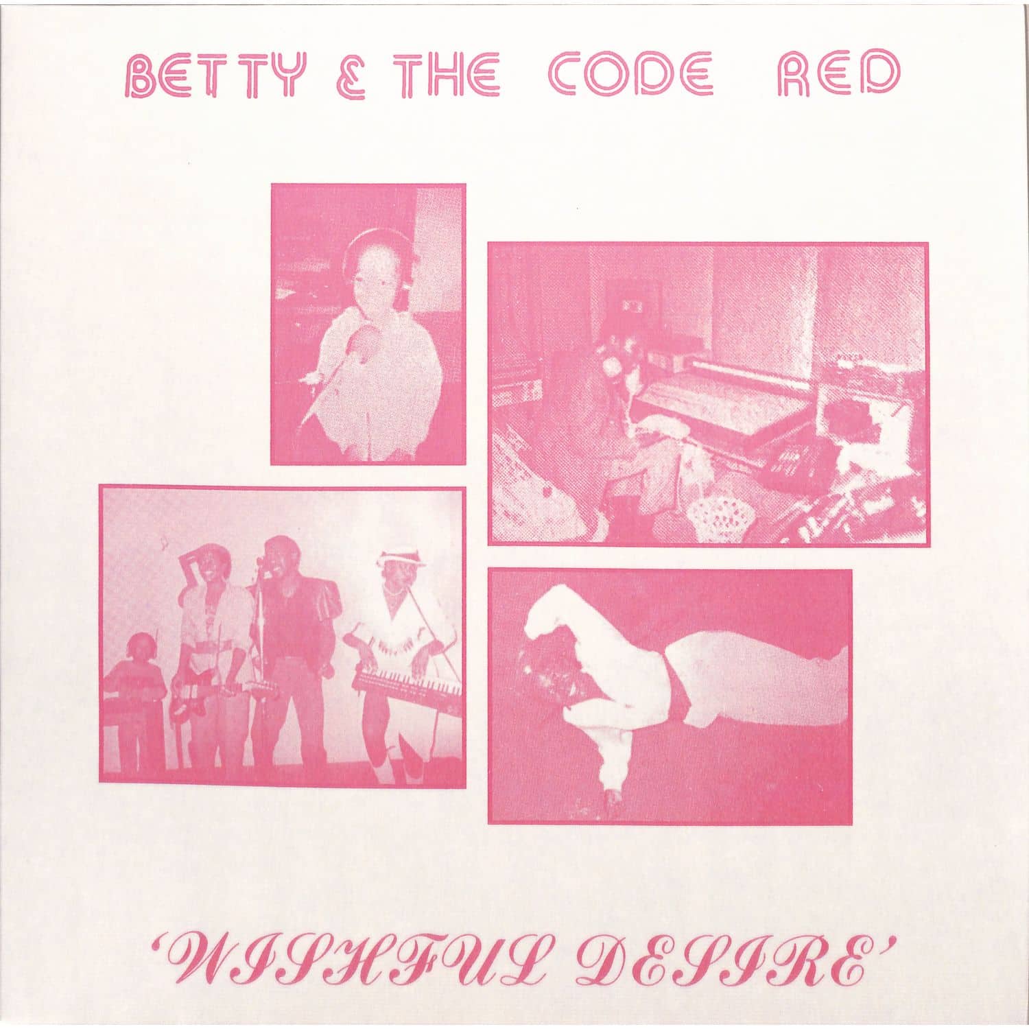 Betty & The Code Red - WISHFUL THINKING