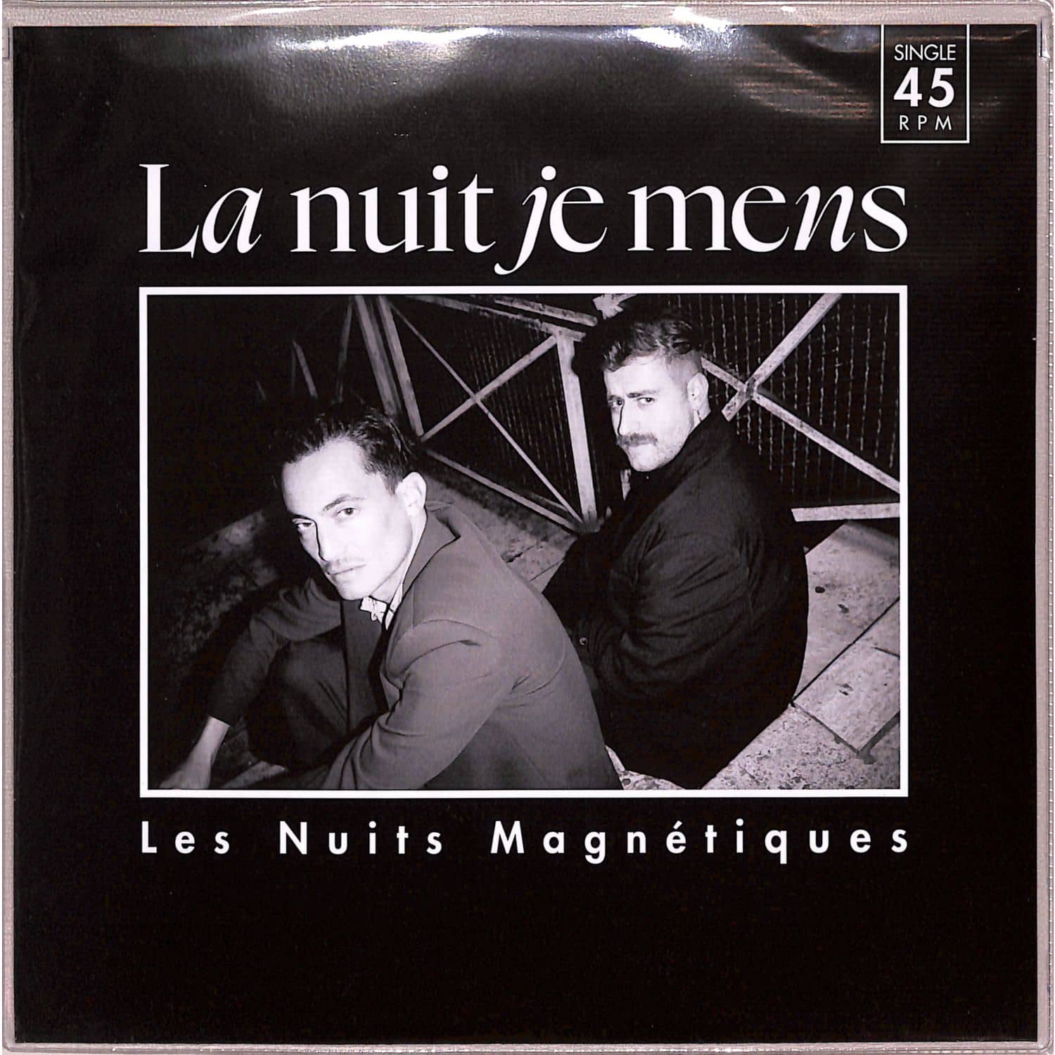 La Nuit Je Mens - LES NUITS MAGNETIQUES 