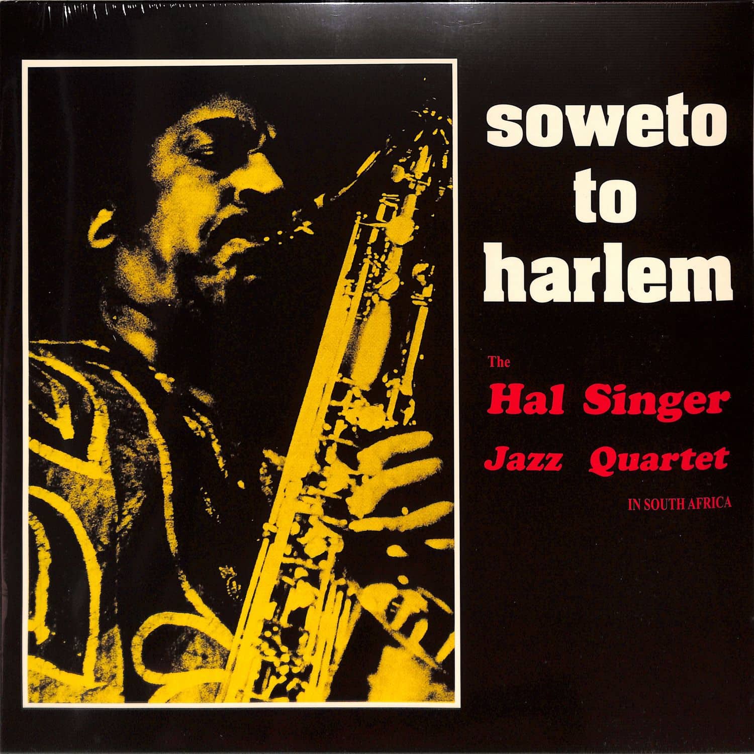The Hal Singer Jazz Quartet - SOWETO TO HARLEM 
