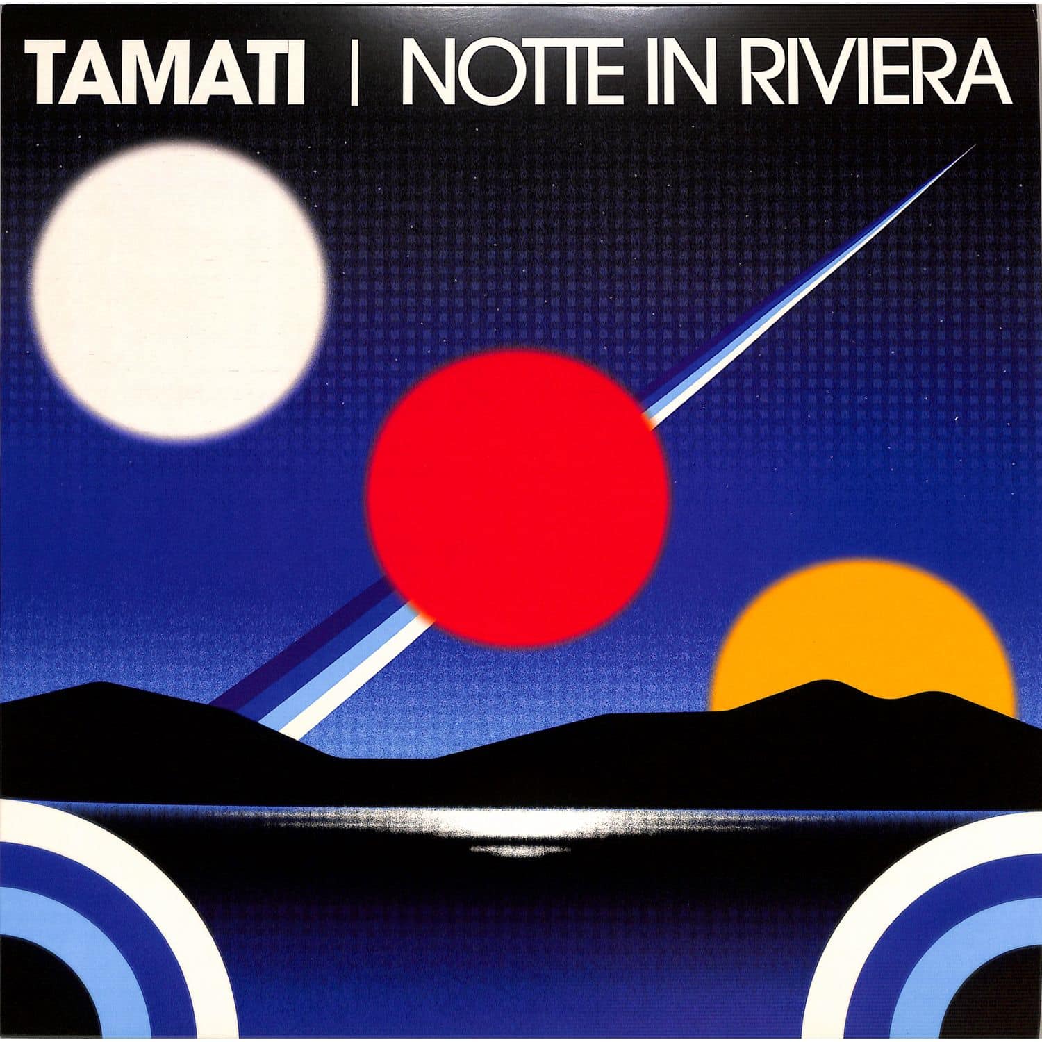 Tamati - NOTTE IN RIVIERA 
