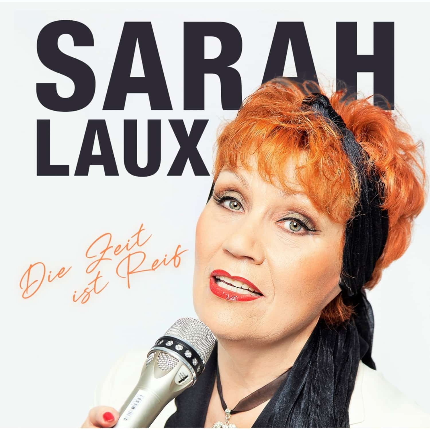 Sarah Laux - DIE ZEIT IST REIF 