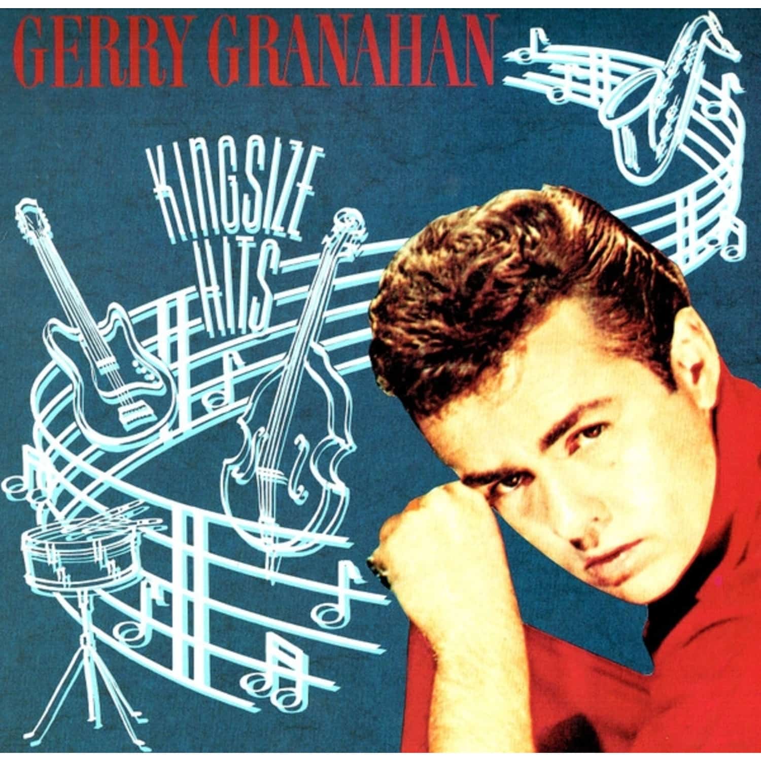 Gerry Granahan - KINGSIZE HITS 