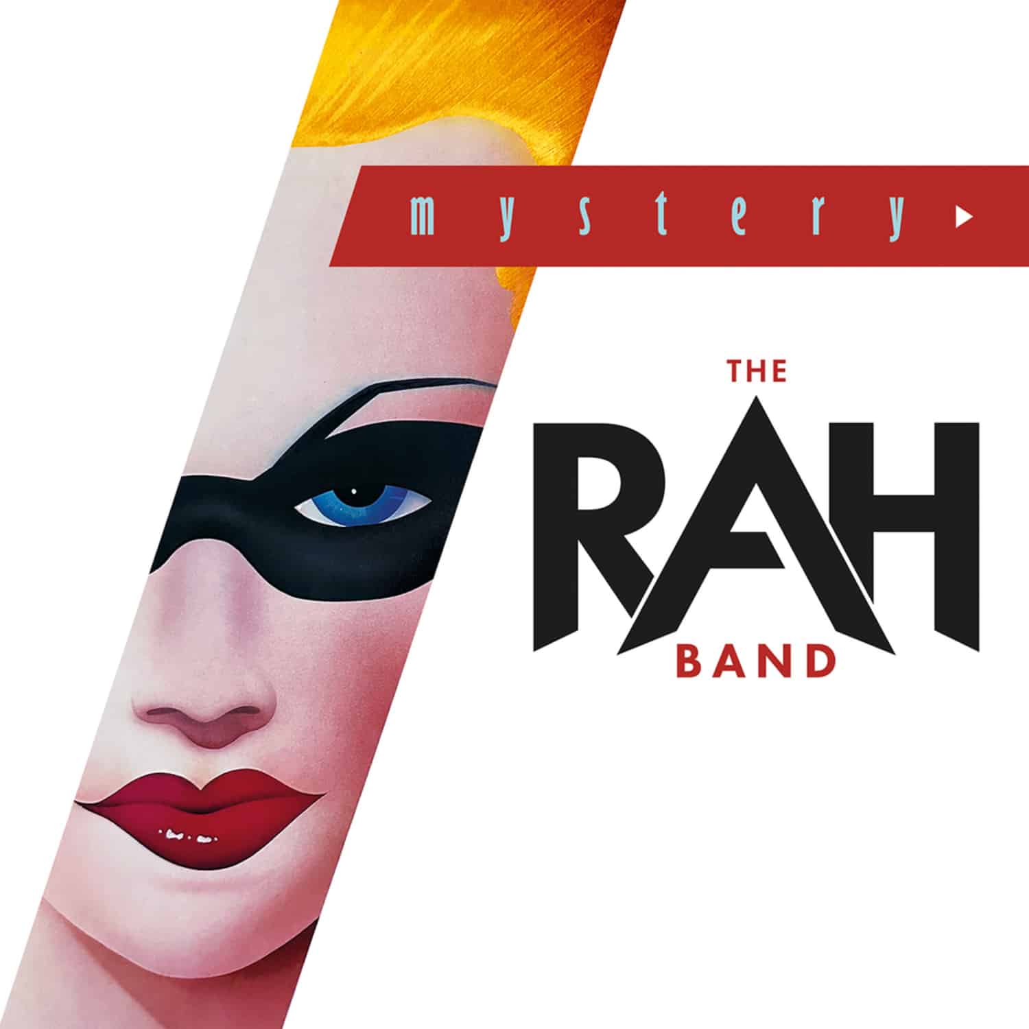 The Rah Band - MYSTERY 