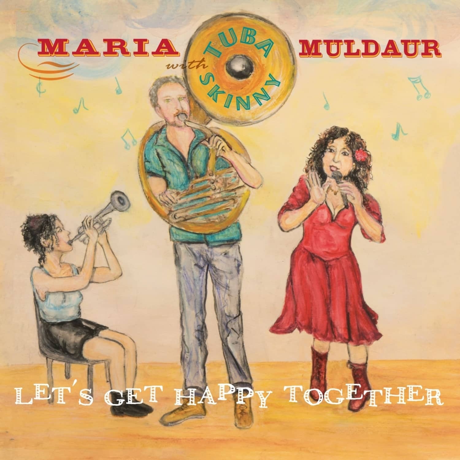 Maria Muldaur & Tuba Skinny - LET S GET HAPPY TOGETHER 
