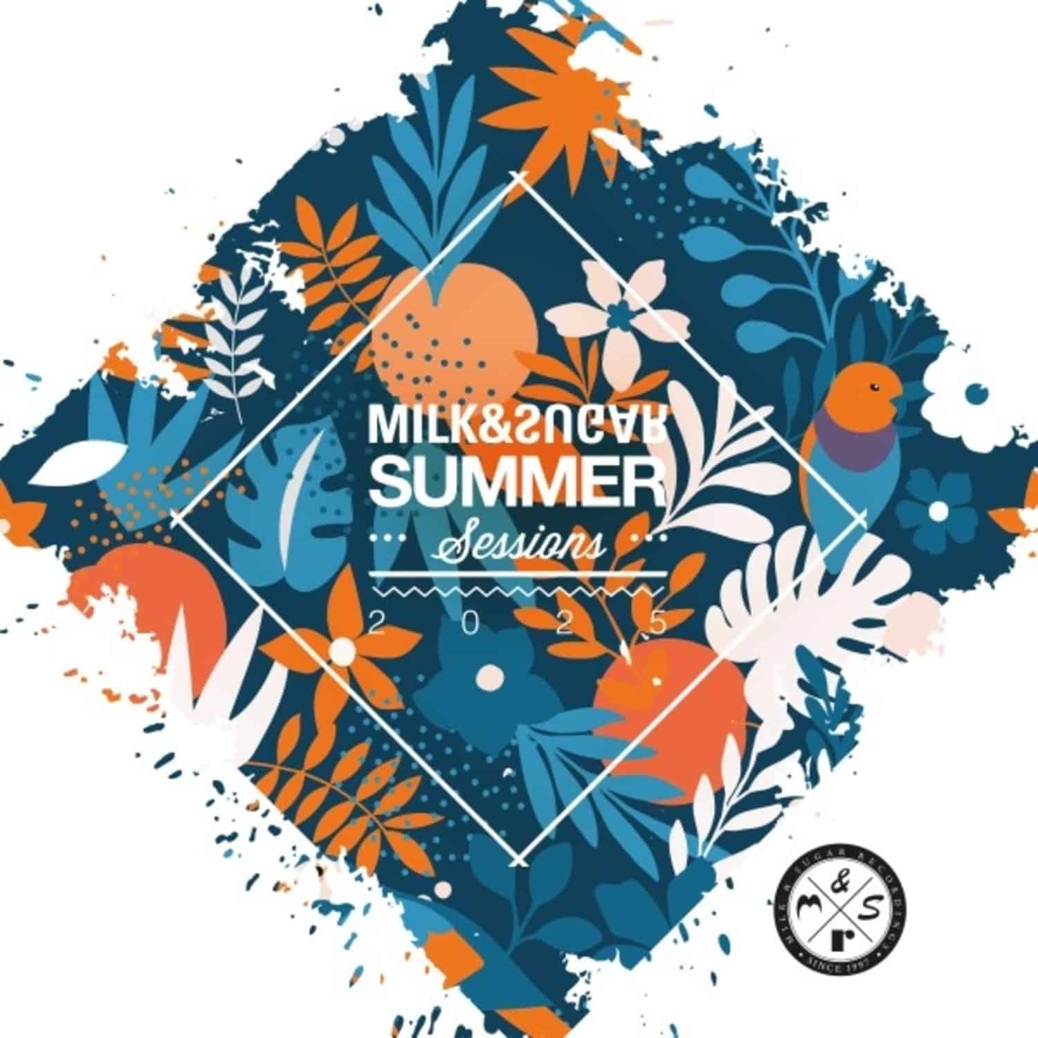 Milk & Sugar - MILK & SUGAR SUMMER SESSIONS 2025 
