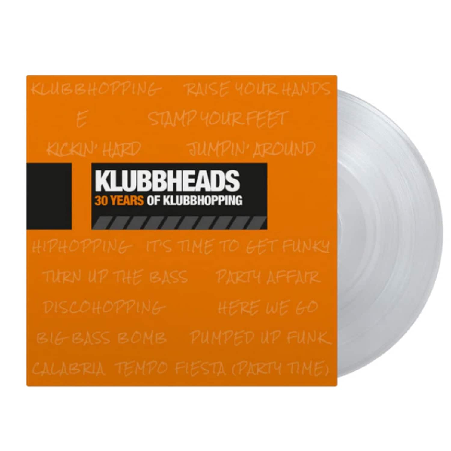 Klubbheads - 30 YEARS OF KLUBBHOPPING 