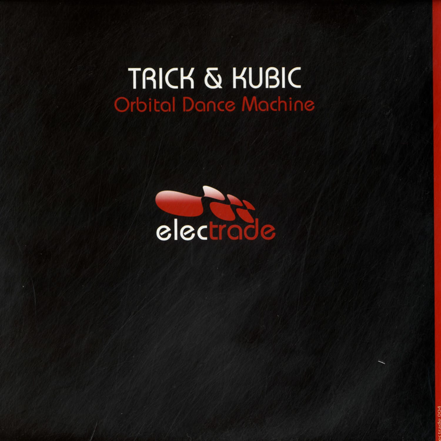 Trick & Kubic - ORBITAL DANCE MACHINE