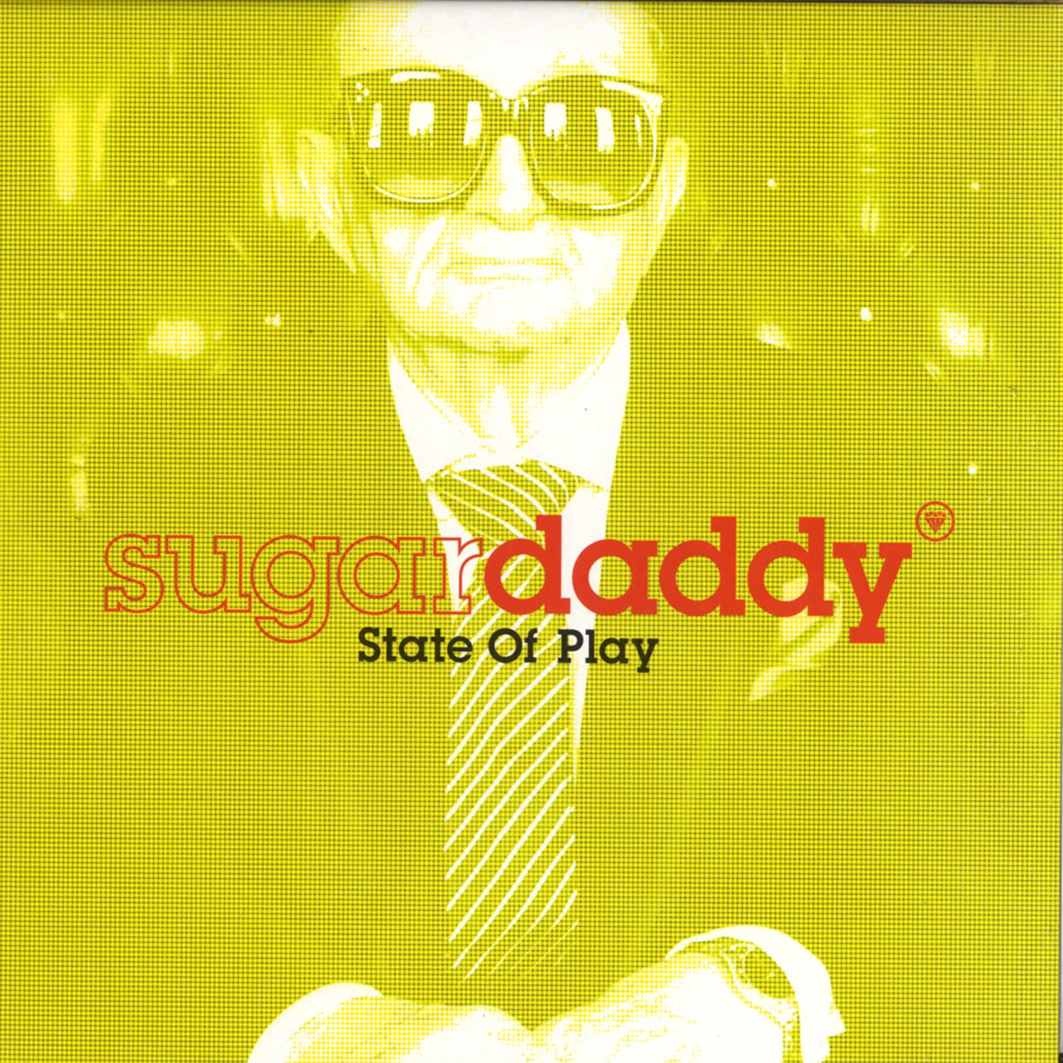 Sugardaddy - STATE OF PLAY
