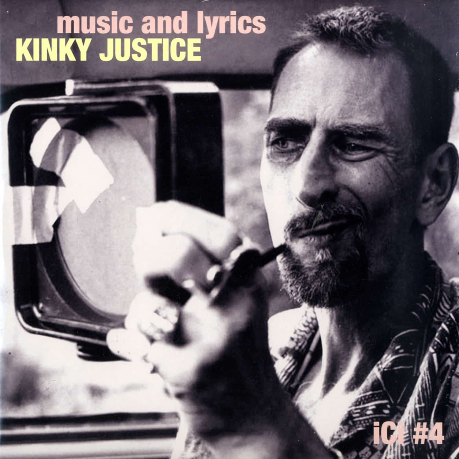 Kinky Justice - MUSIC AND LYRICS 