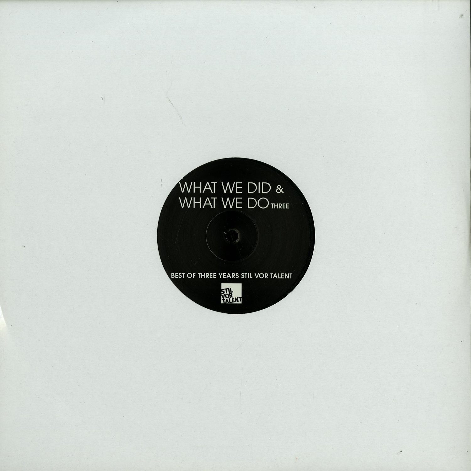 Various Artists - 3 YEARS STIL VOR TALENT PART THREE