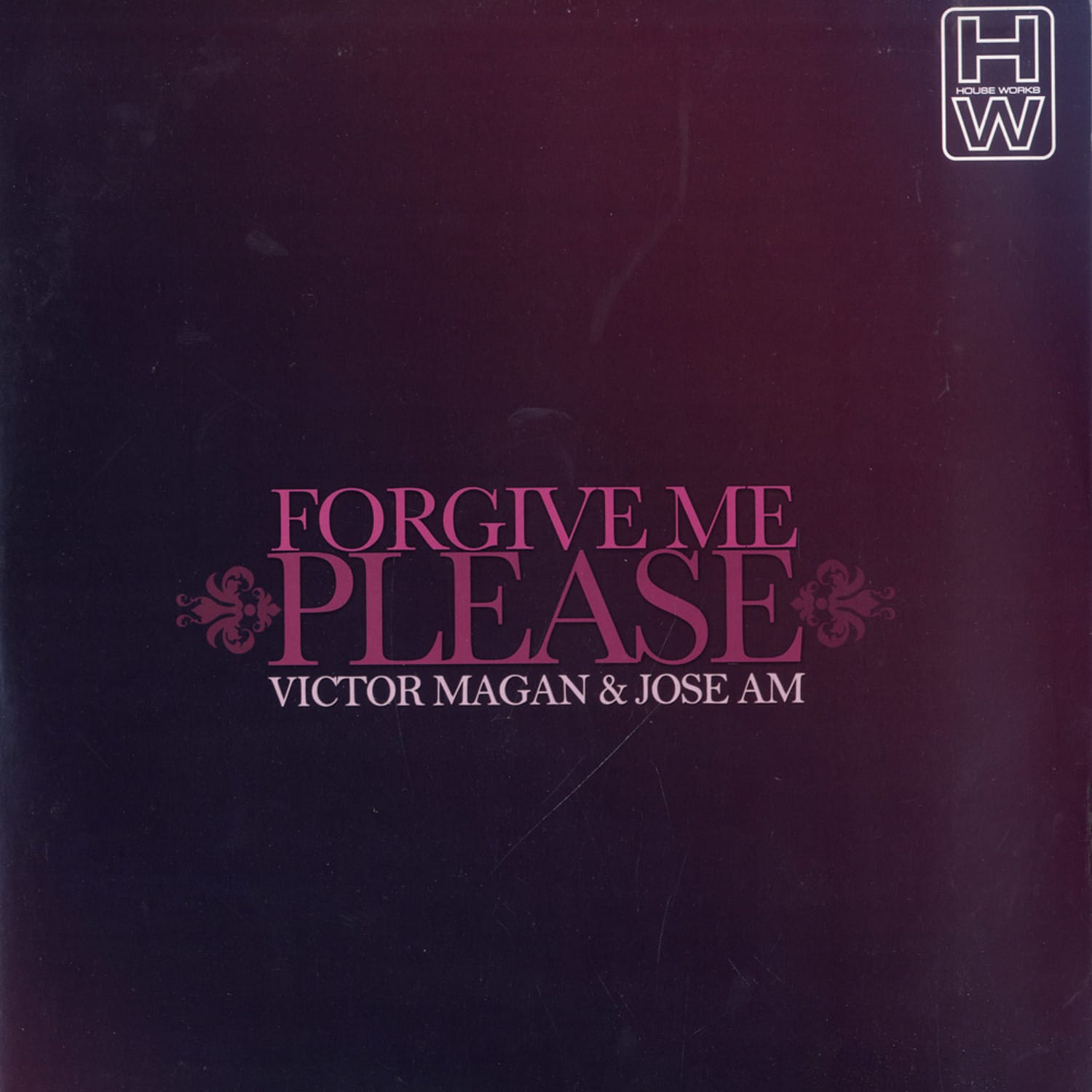 Victor Magan & Jose Am - FORGIVE ME PLEASE