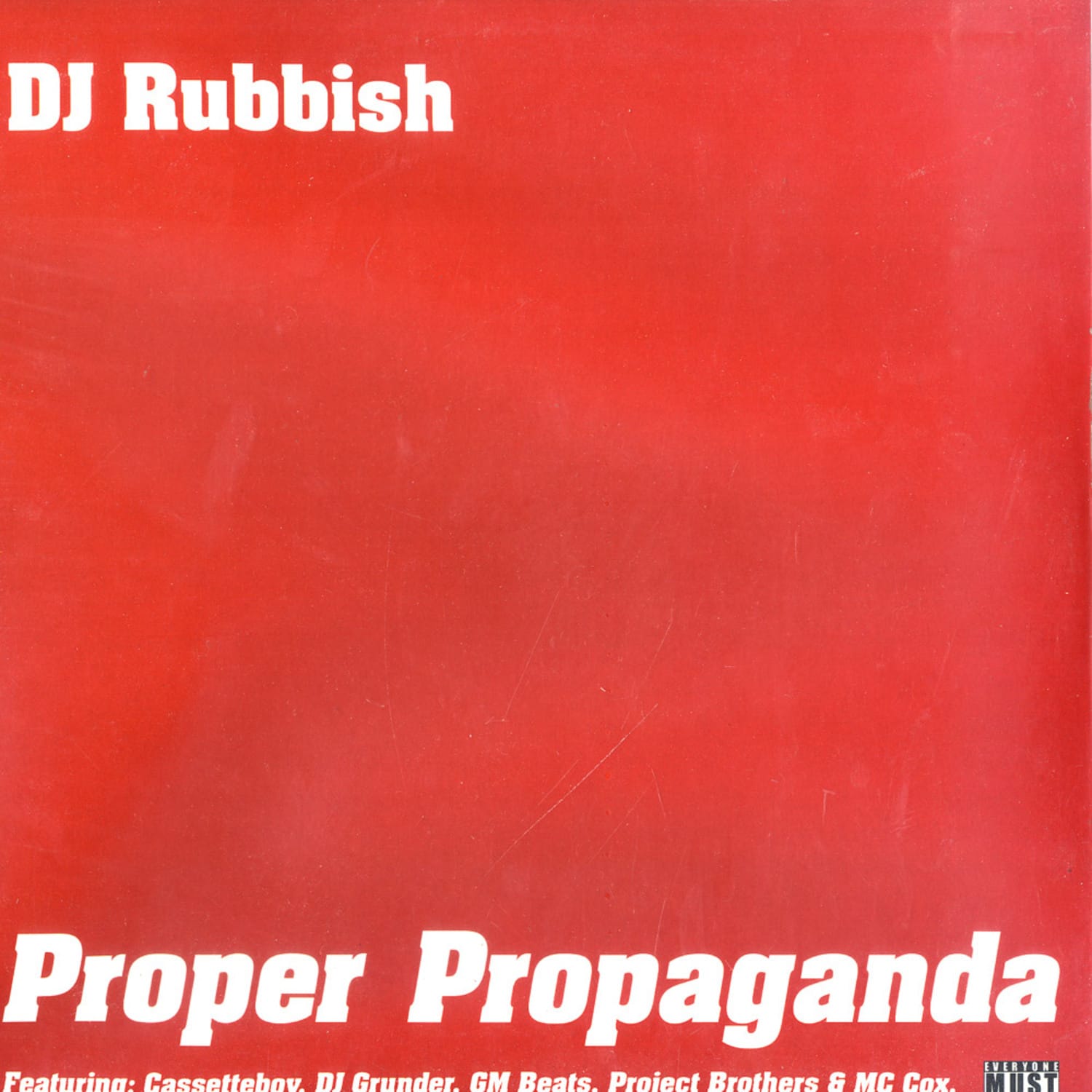 DJ Rubbish - PROPER PROPAGANDA 