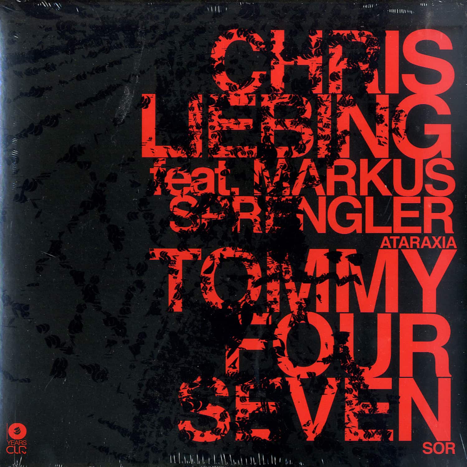Chris Liebing feat. M.Spengler, Tommy Four Seven - ATARAXIA, SOR 