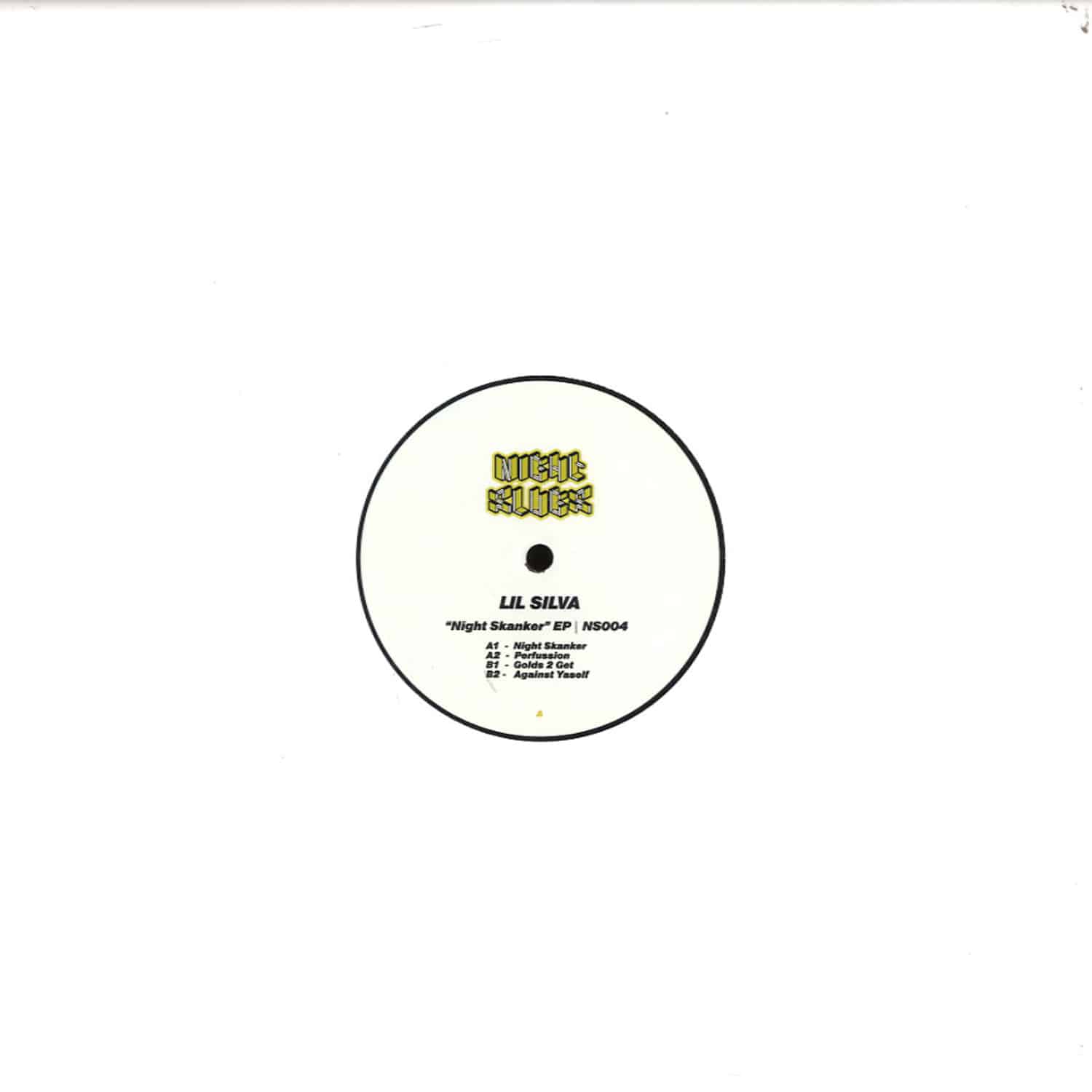 Lil Silva - NIGHT SKANKER EP