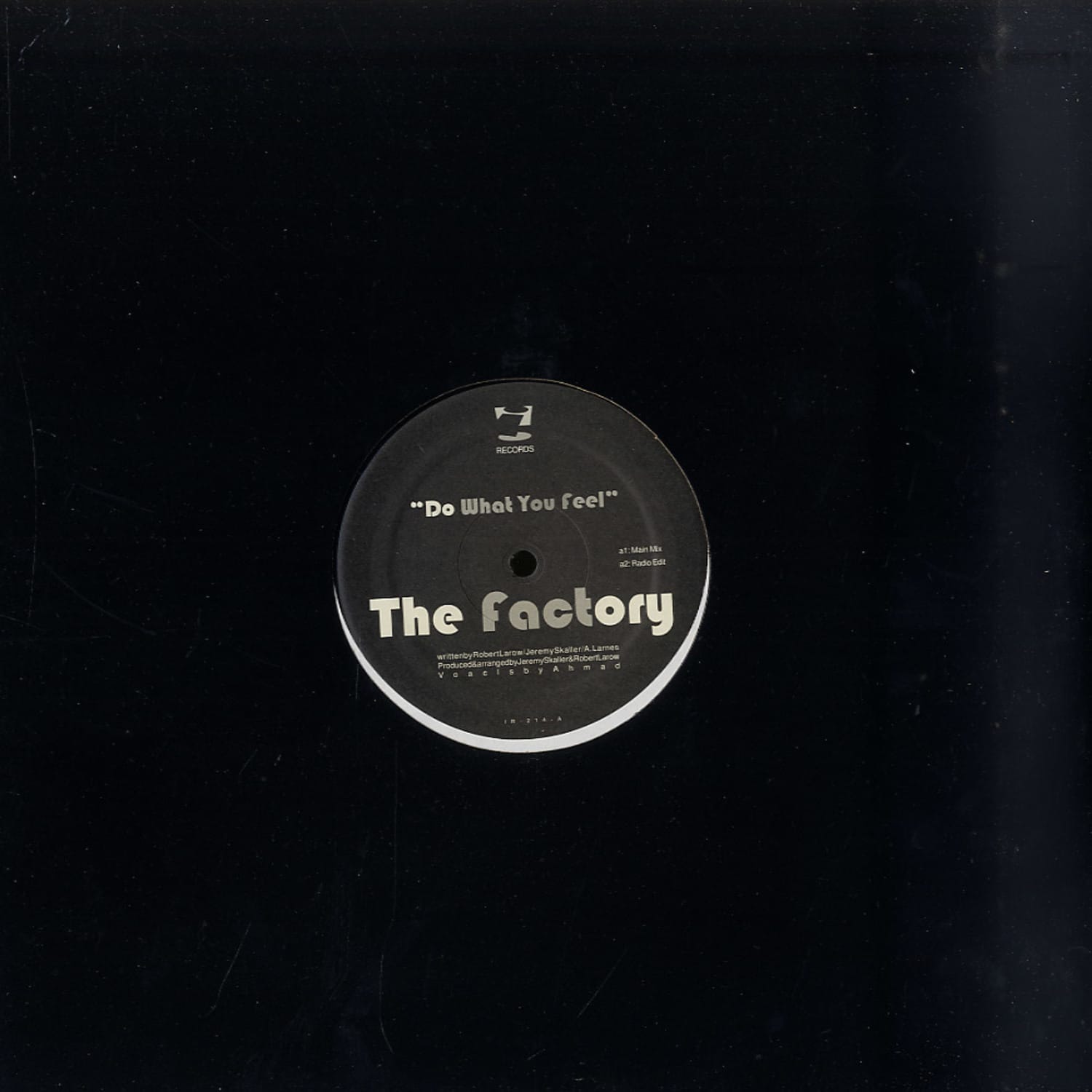 The Factory - DO WHAT YOU FEEL 