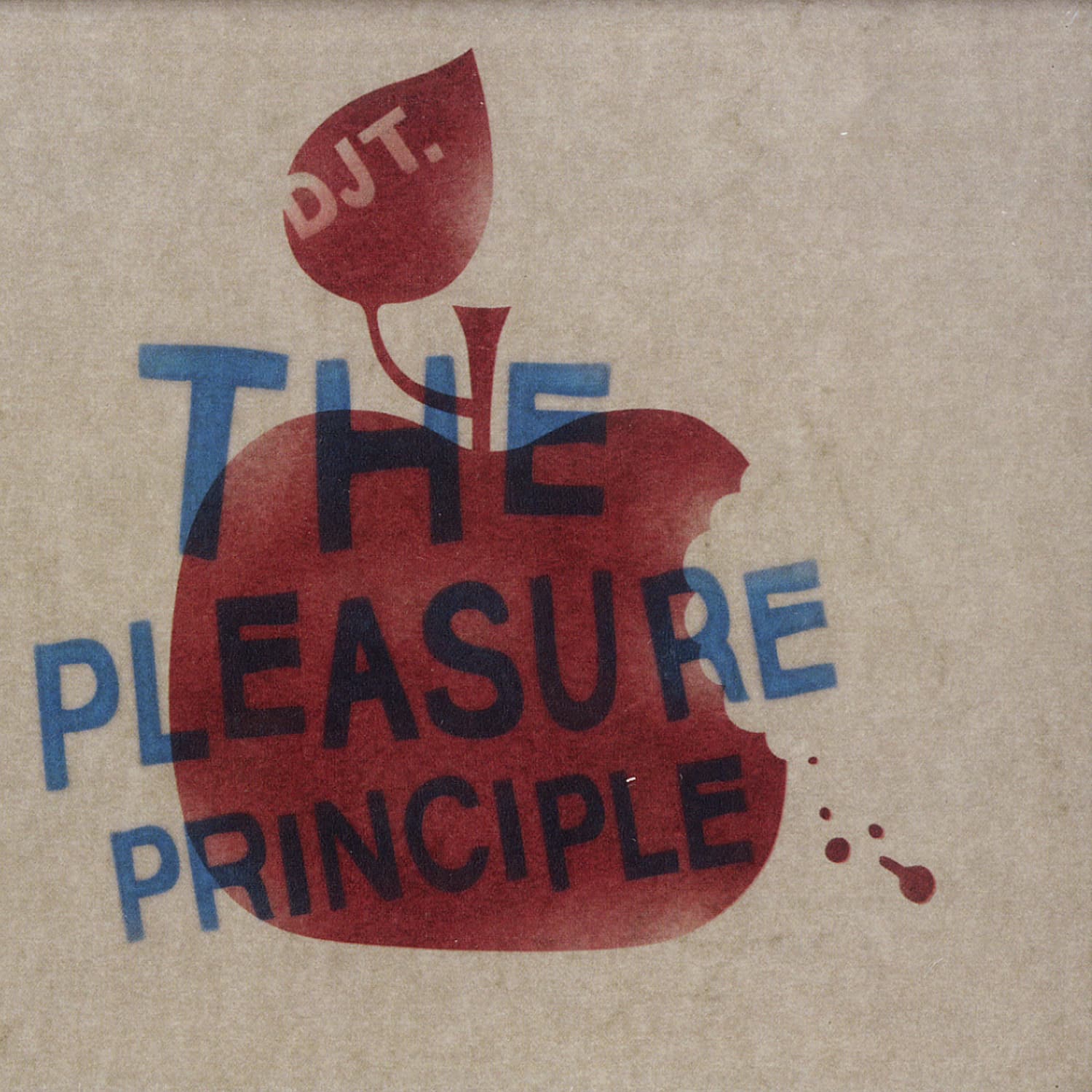 Dj T. - THE PLEASURE PRINCIPLE 