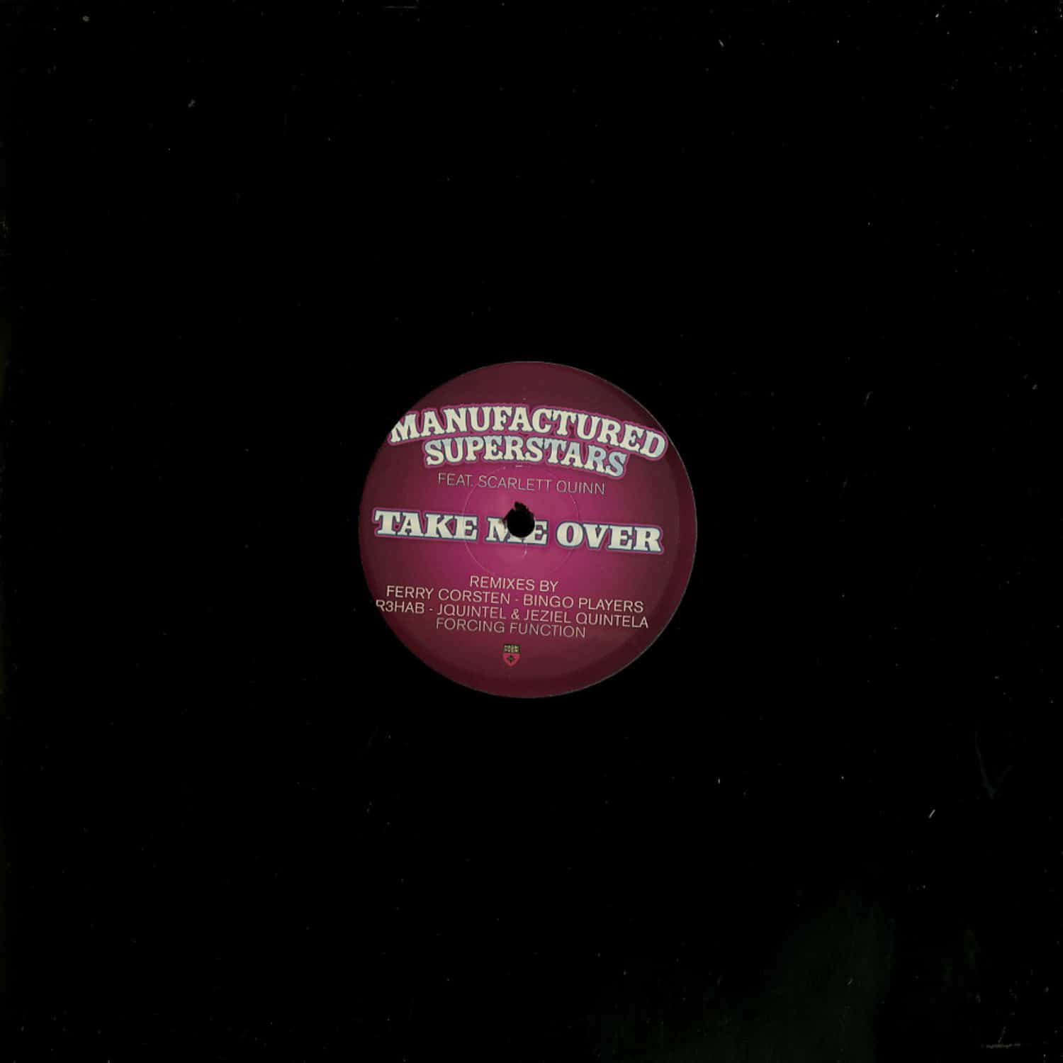 Manufactured Superstars - TAKE ME OVER - REMIXES