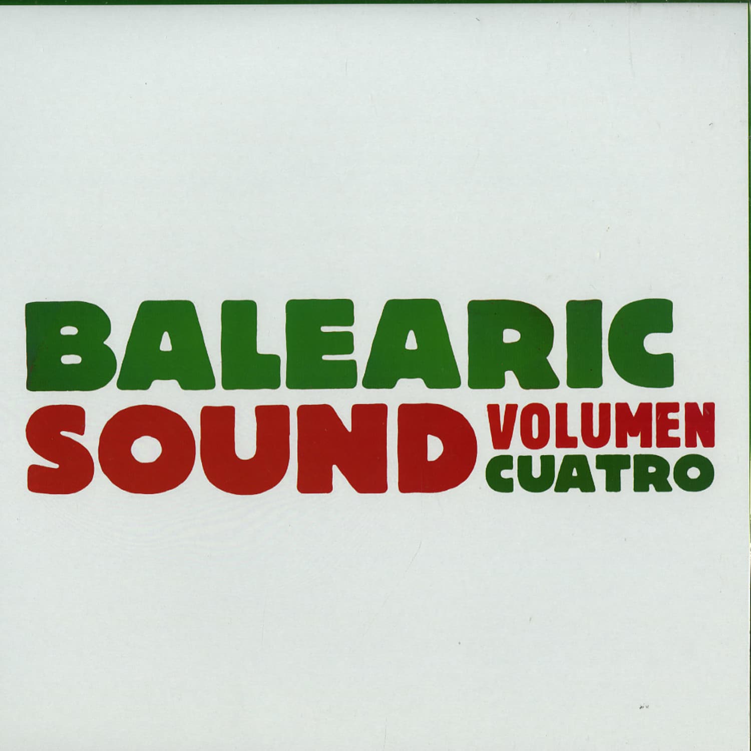 Various Artists - BALEARIC SOUND VOLUMEN CUATRO 