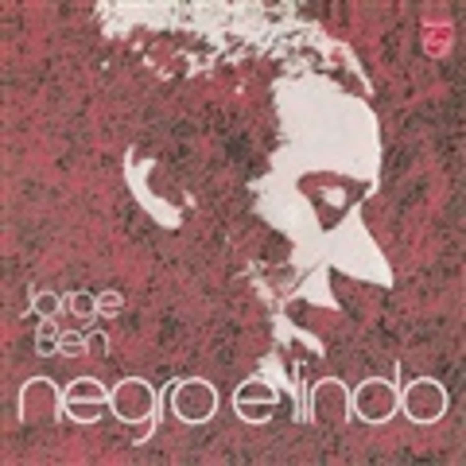Jorge Ben - NEGRO E LINDO 