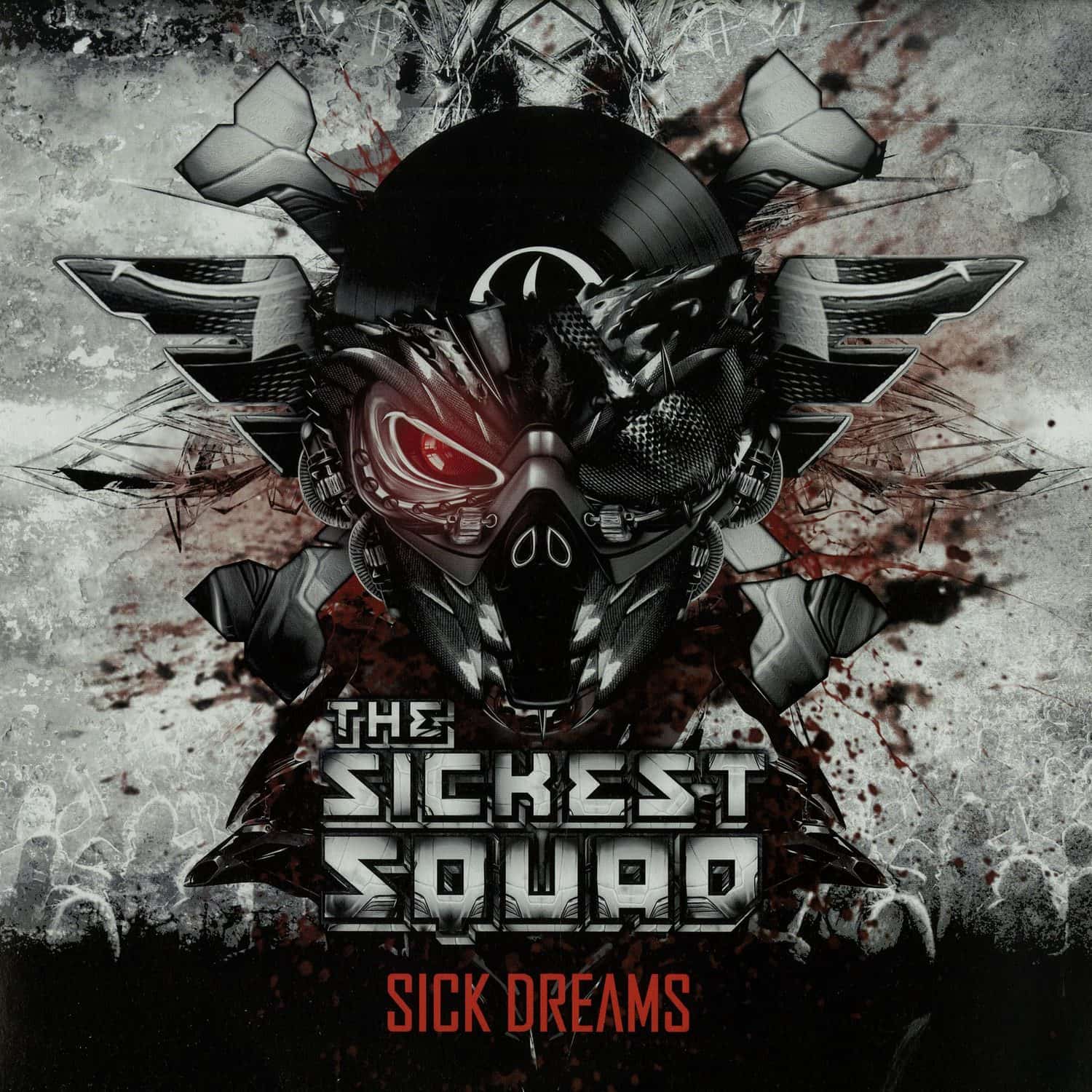 The Sickest Squad - SICK DREAMS
