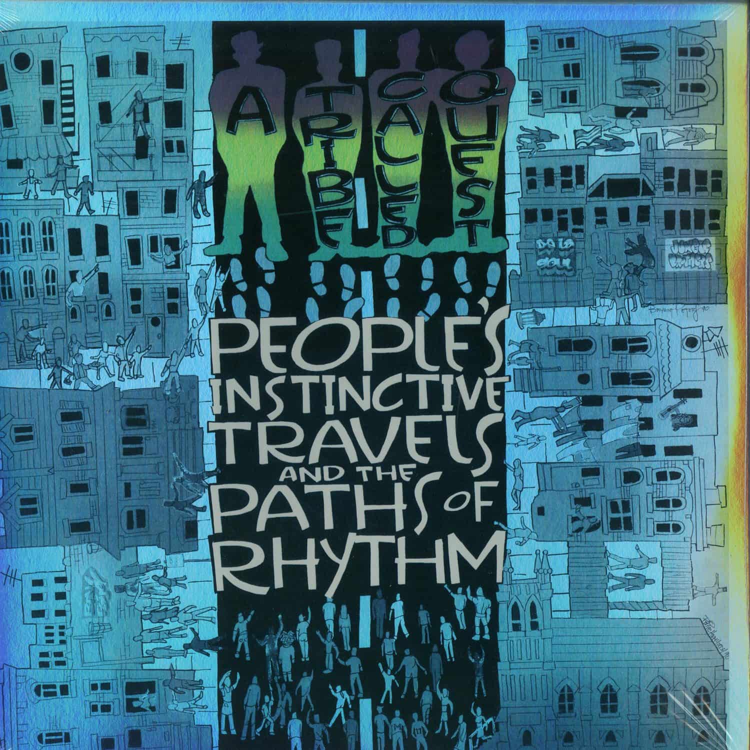 A Tribe Called Quest - PEOPLES INSTINCTIVE AND THE PATH OF RHYTHM 