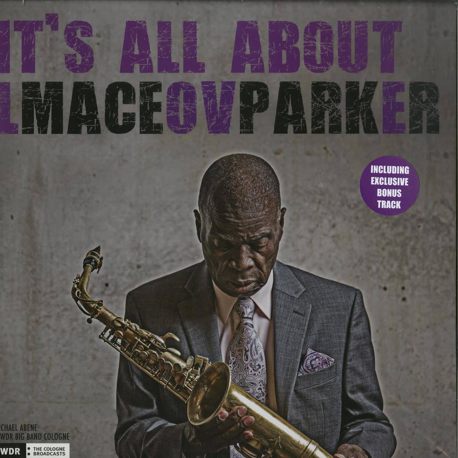 Maceo Parker - ITS ALL ABOUT LOVE 