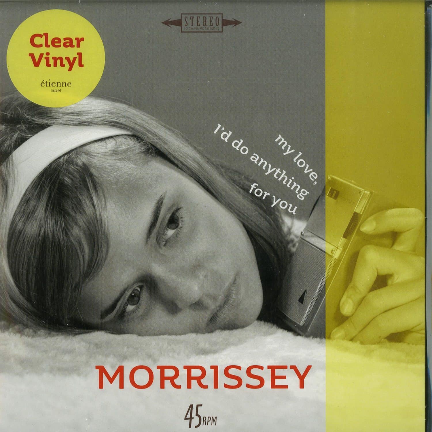 Morrissey - MY LOVE, I D DO ANYTHING FOR YOU 