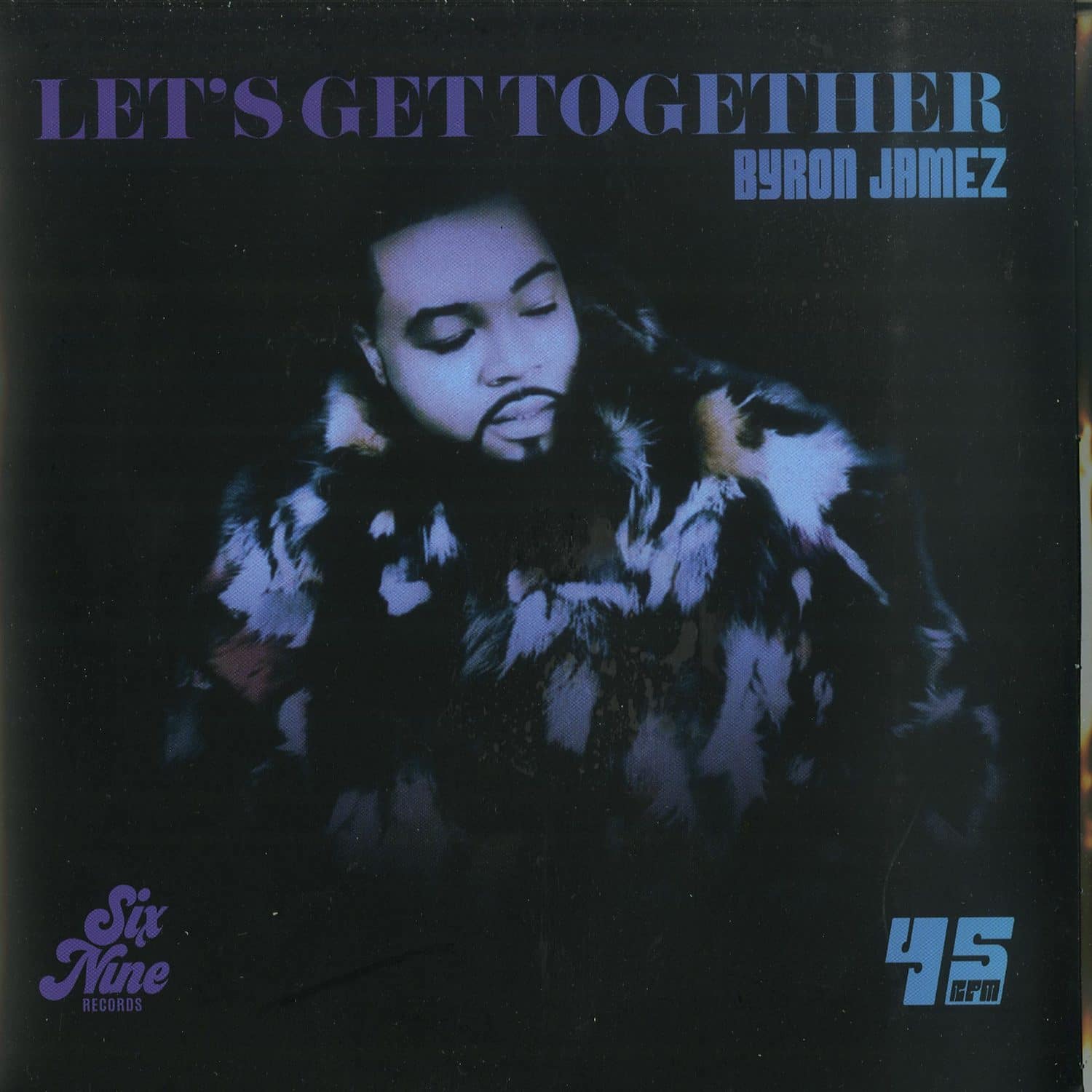 Byron Jamez - LETS GET TOGETHER / TIME MACHINE 