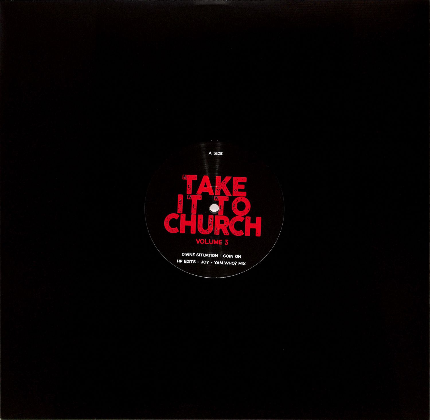 Various Artists - TAKE IT TO CHURCH - VOLUME 3