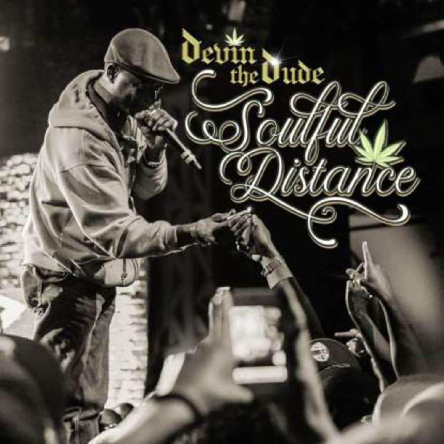 Devin The Dude - SOULFUL DISTANCE 